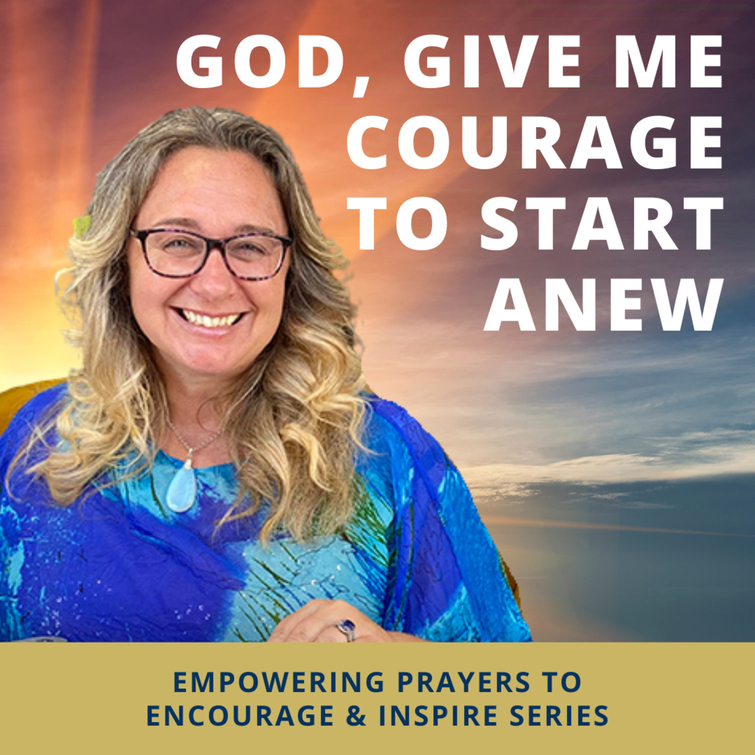 Empowering Prayers to Encourage and Inspire
