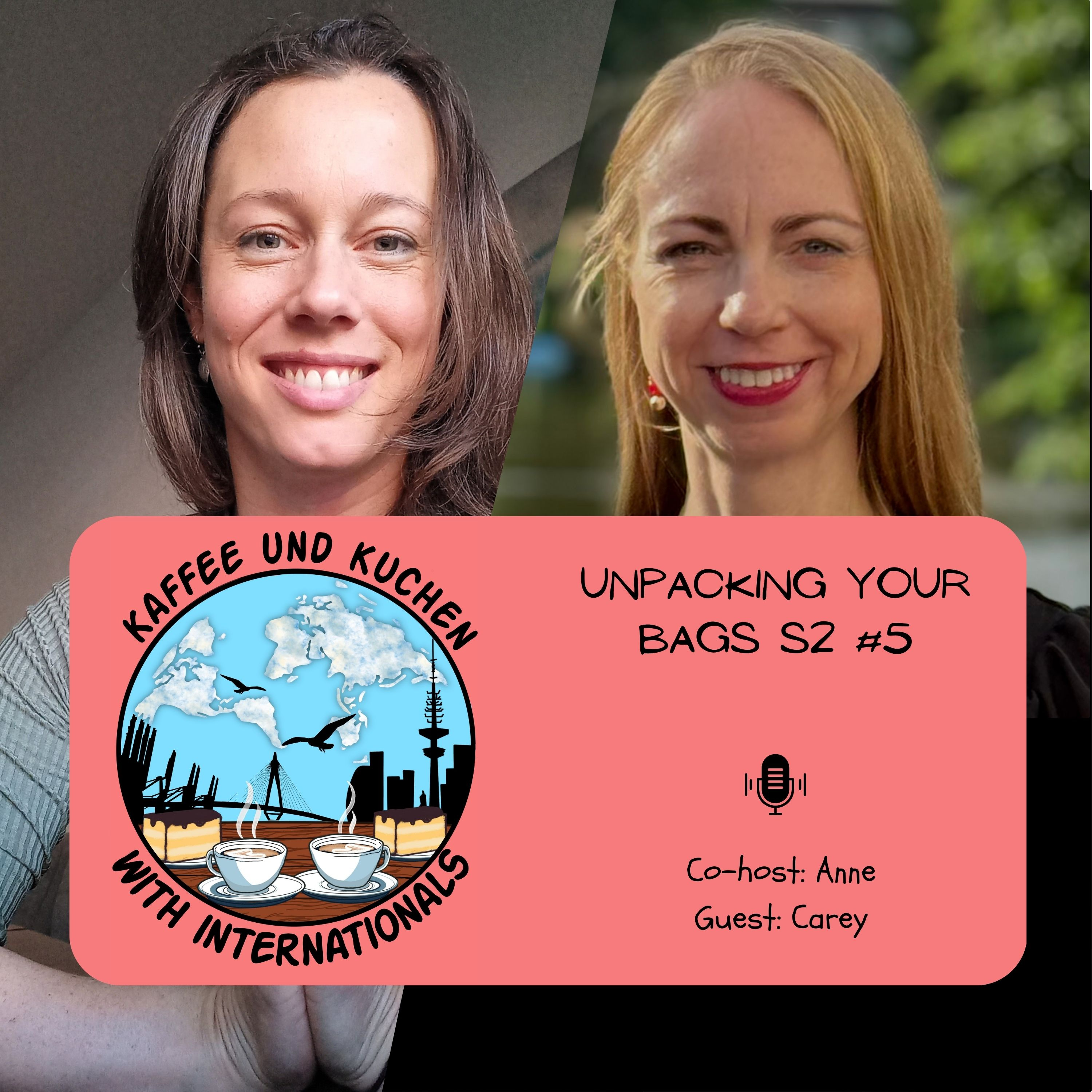 Unpacking Your Bags | Kaffee und Kuchen with Carey episode artwork