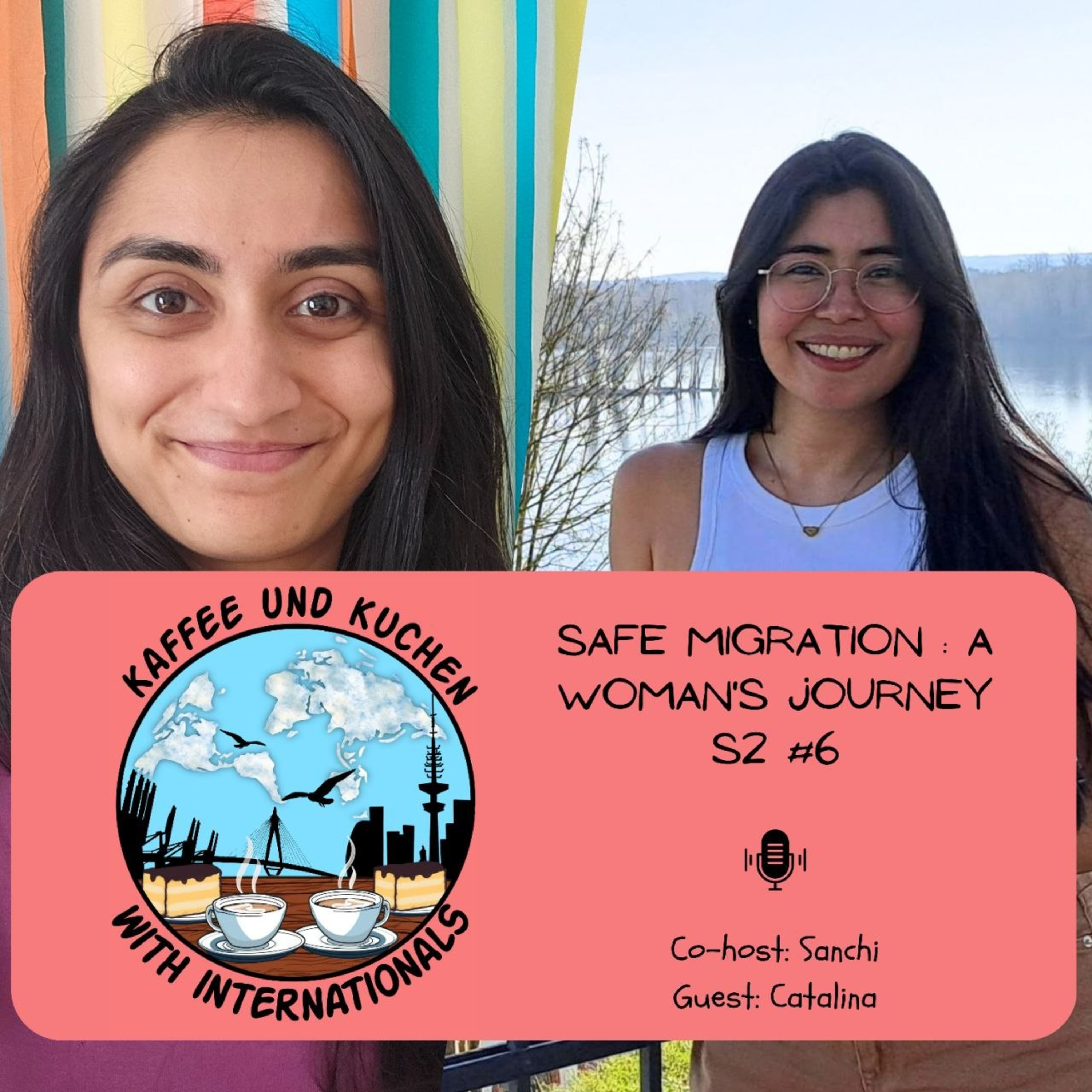 Safe Migration: A Woman's Journey | Kaffee und Kuchen with Catalina episode artwork
