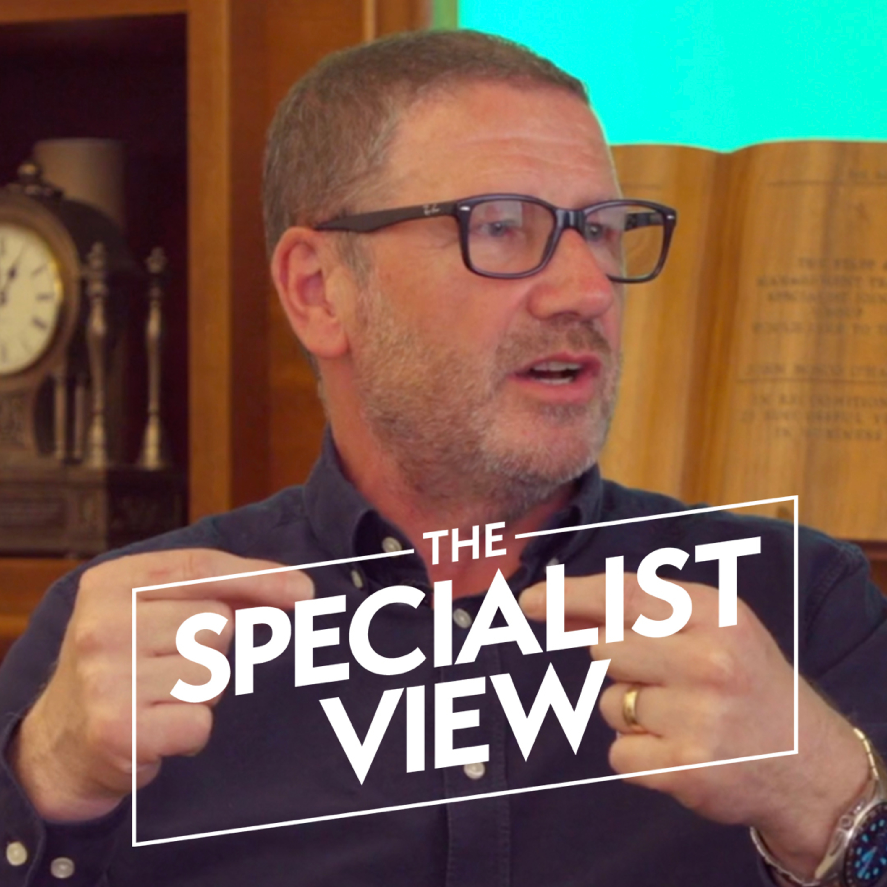 The Specialist View