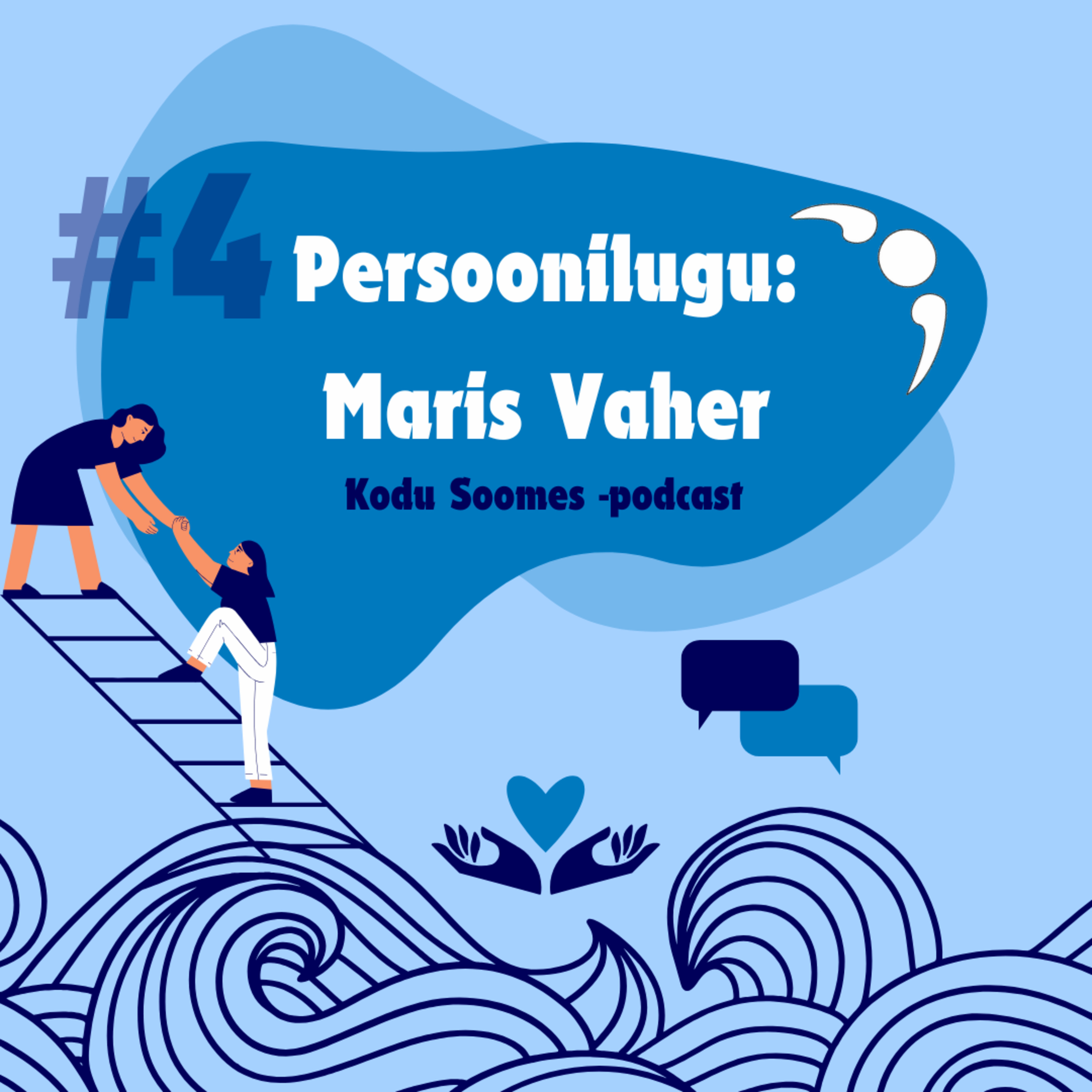 #4 Persoonilugu: Maris Vaher episode artwork