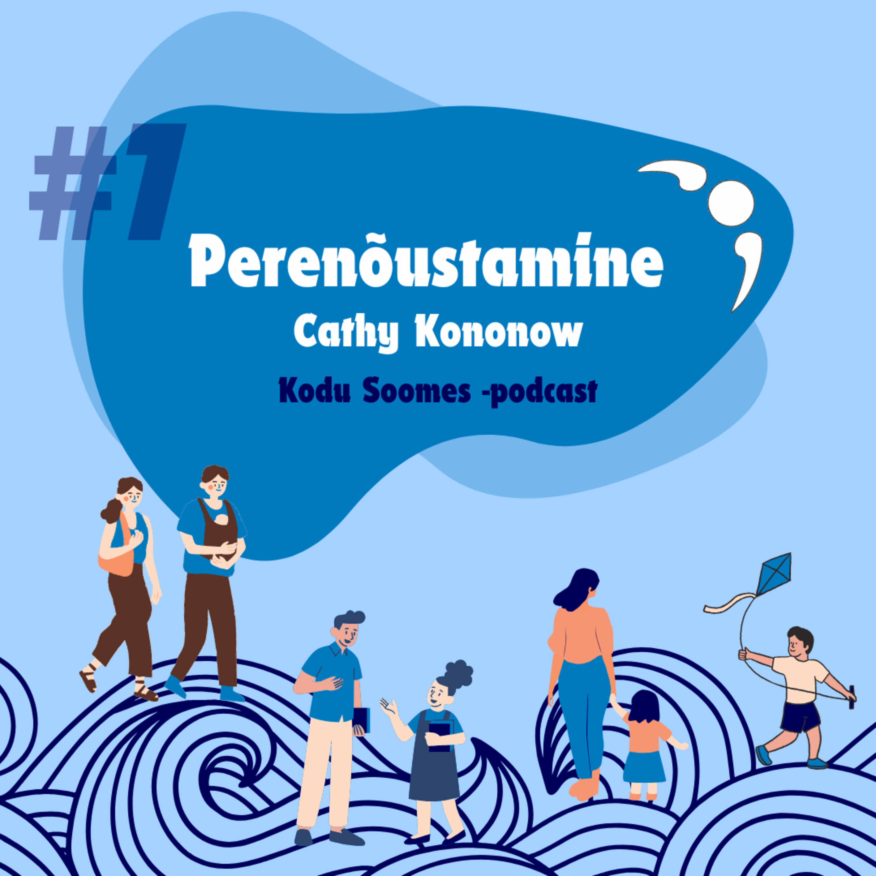 #7 Perenõustamine Soomes, Cathy Kononow episode artwork