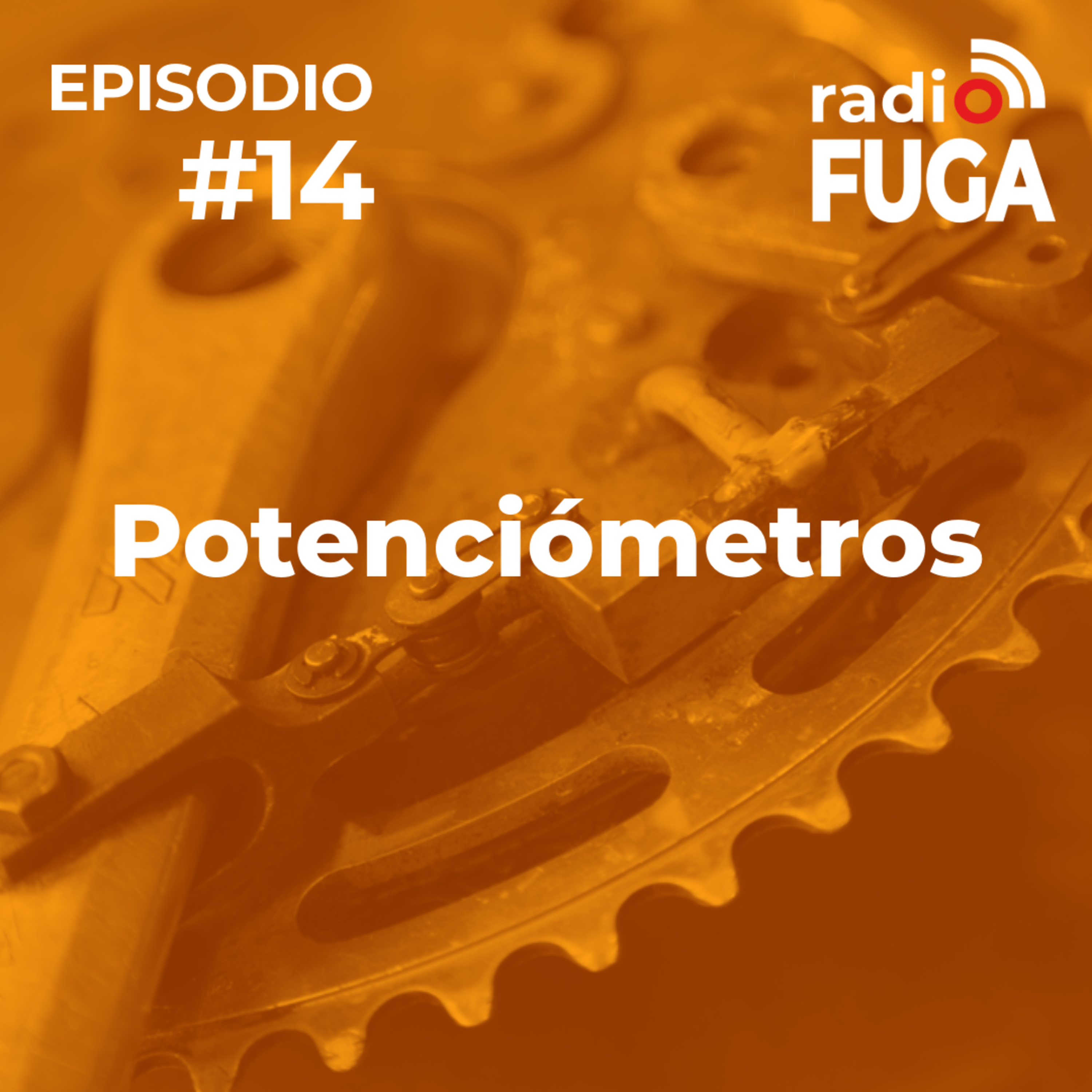 ep#14 - Potenciómetros episode artwork