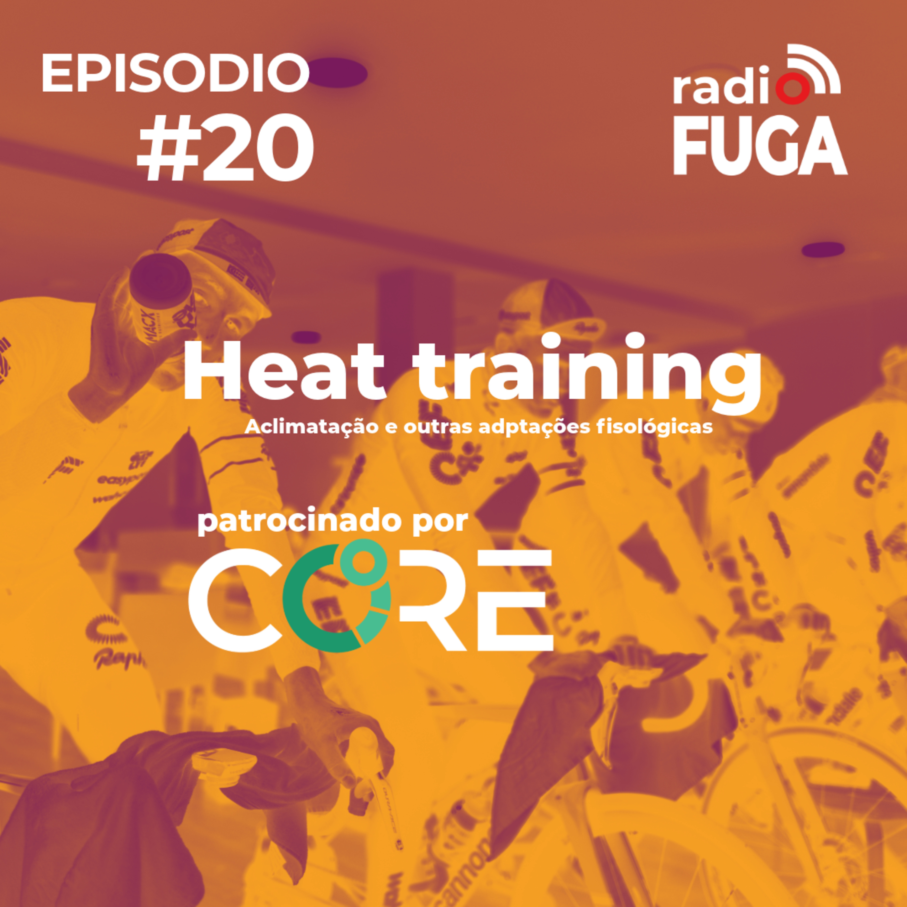 ep#20- Heat training episode artwork