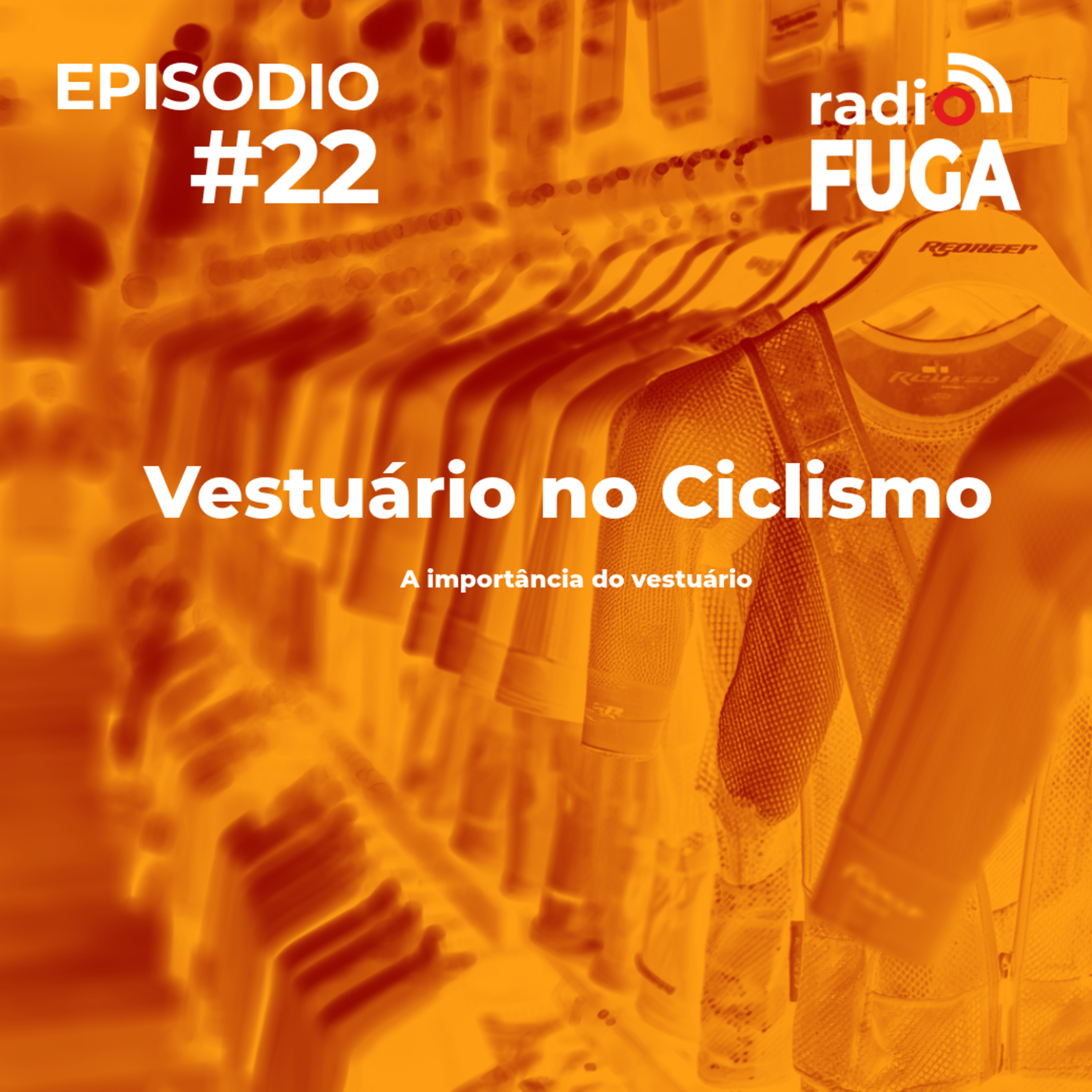 ep#22- Vestuário no Ciclismo episode artwork