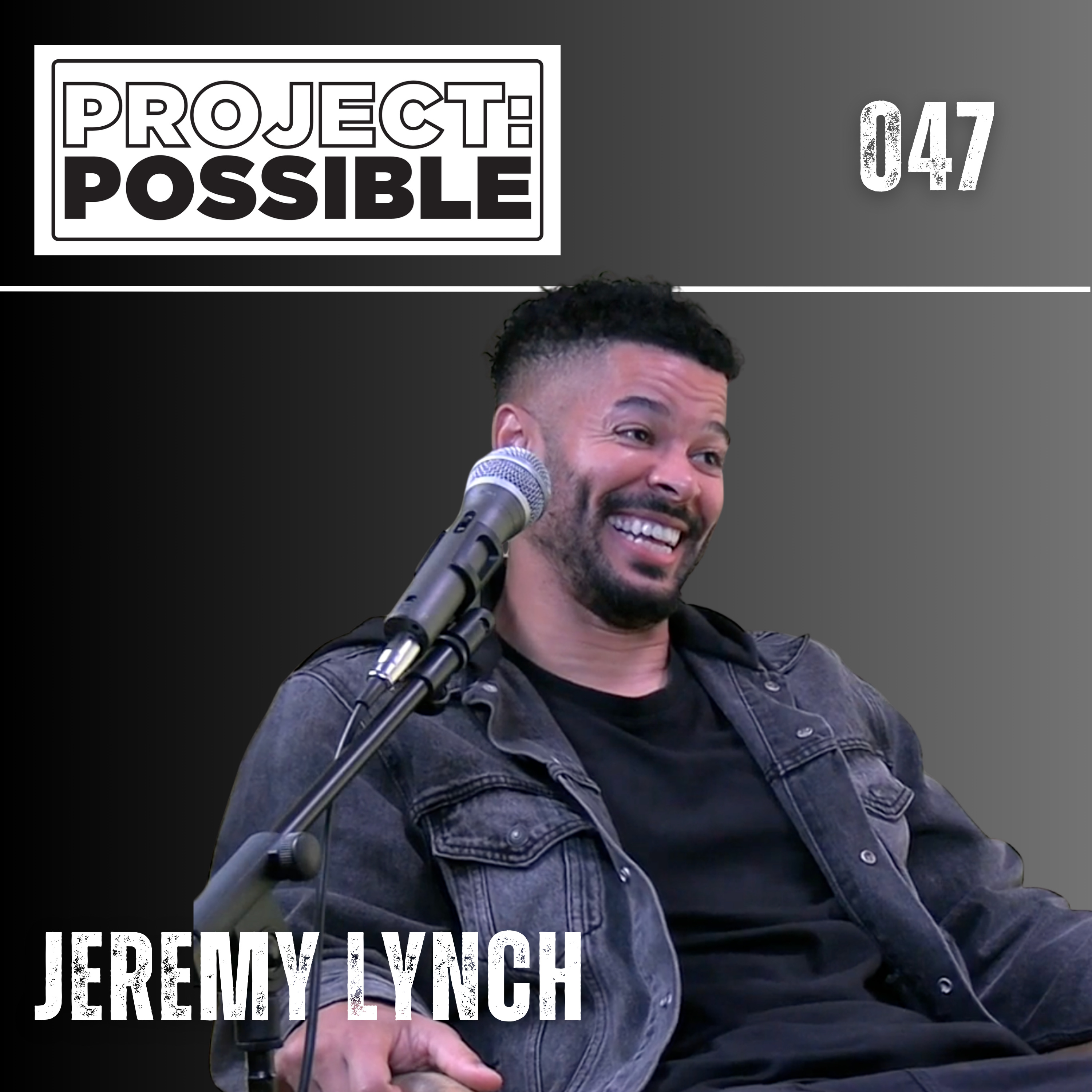 "Just Watch Me” - Jeremy Lynch on rejection and being relentless episode artwork