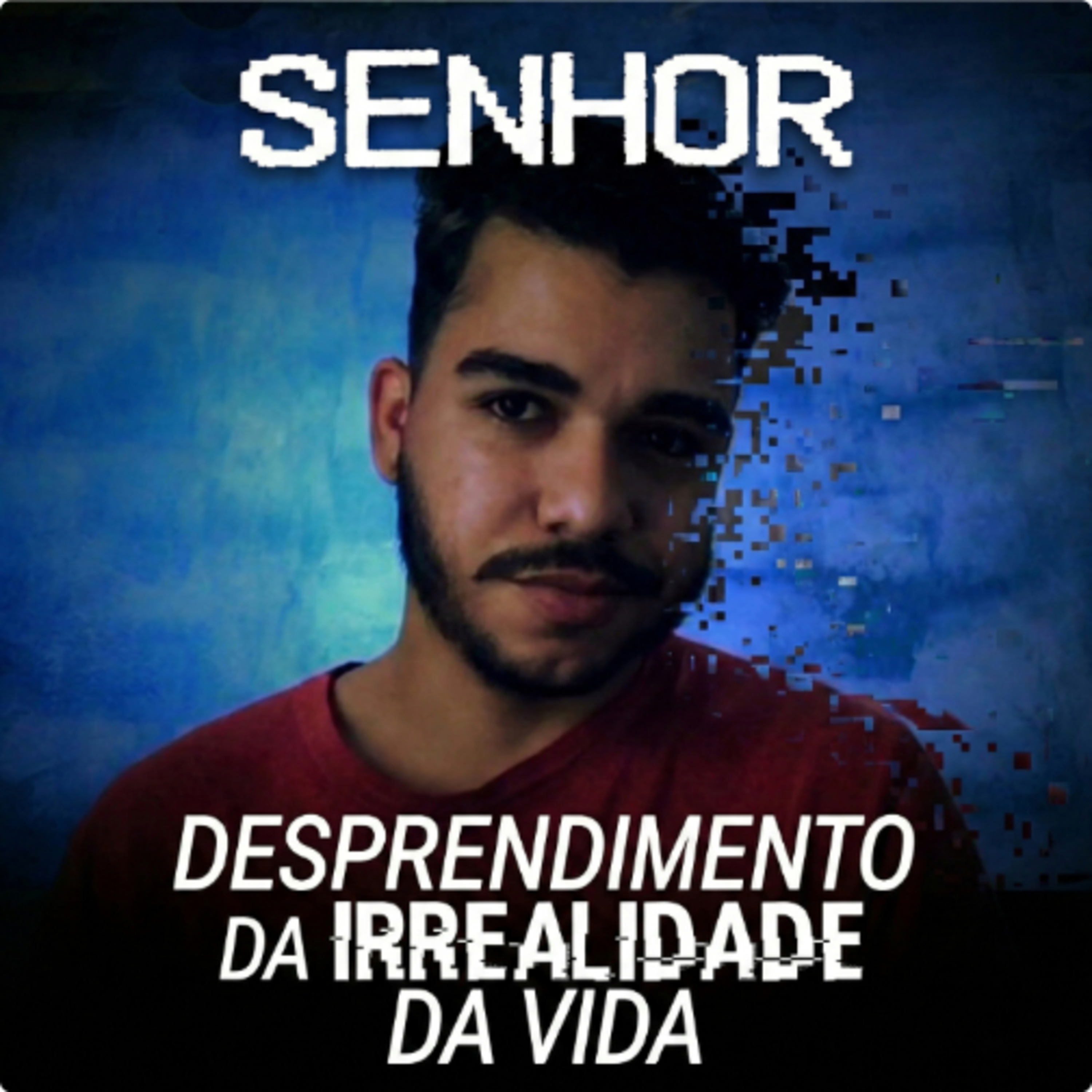 #1 | Desprendimento da Irrealidade da Vida episode artwork