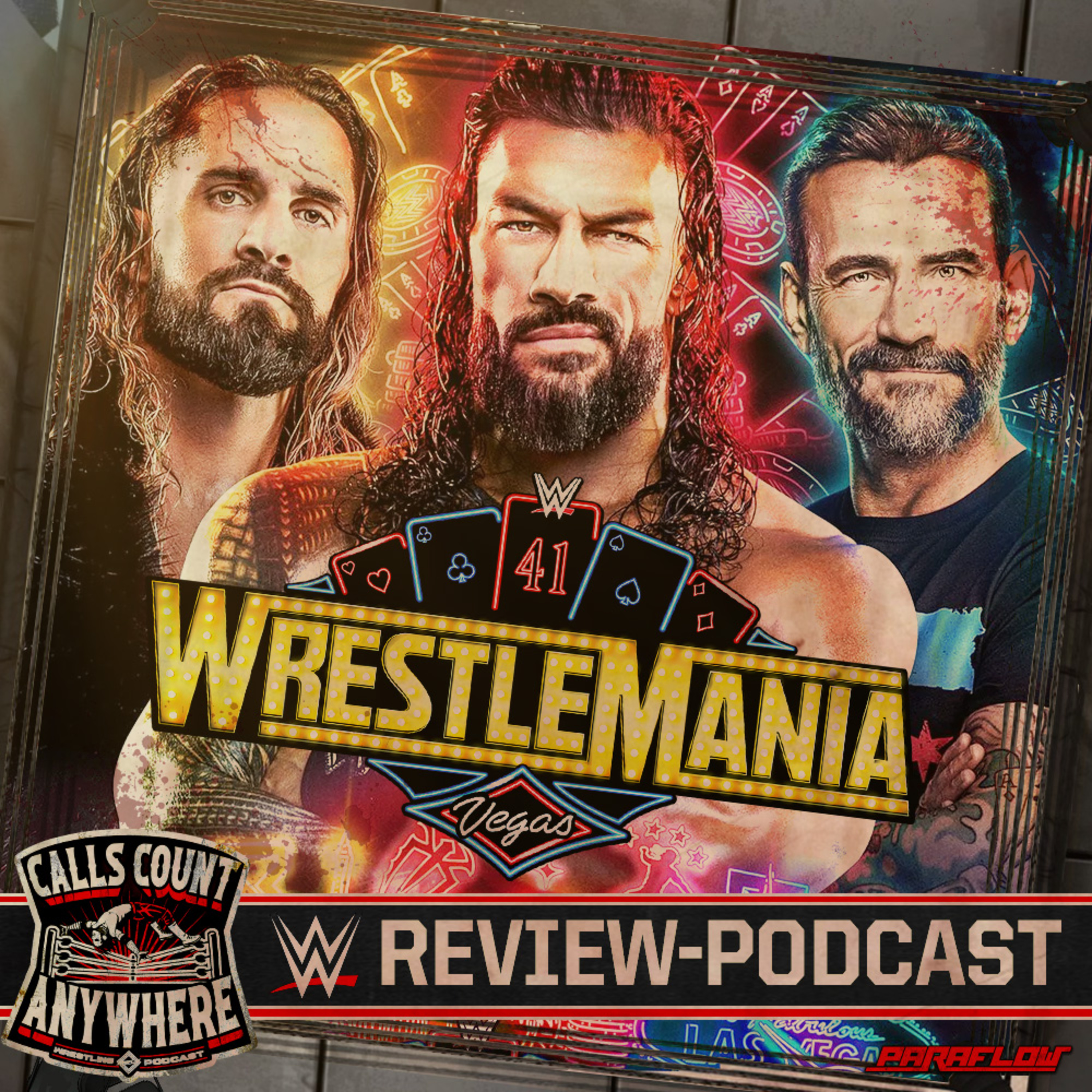Calls Count Anywhere - Wrestling Podcast