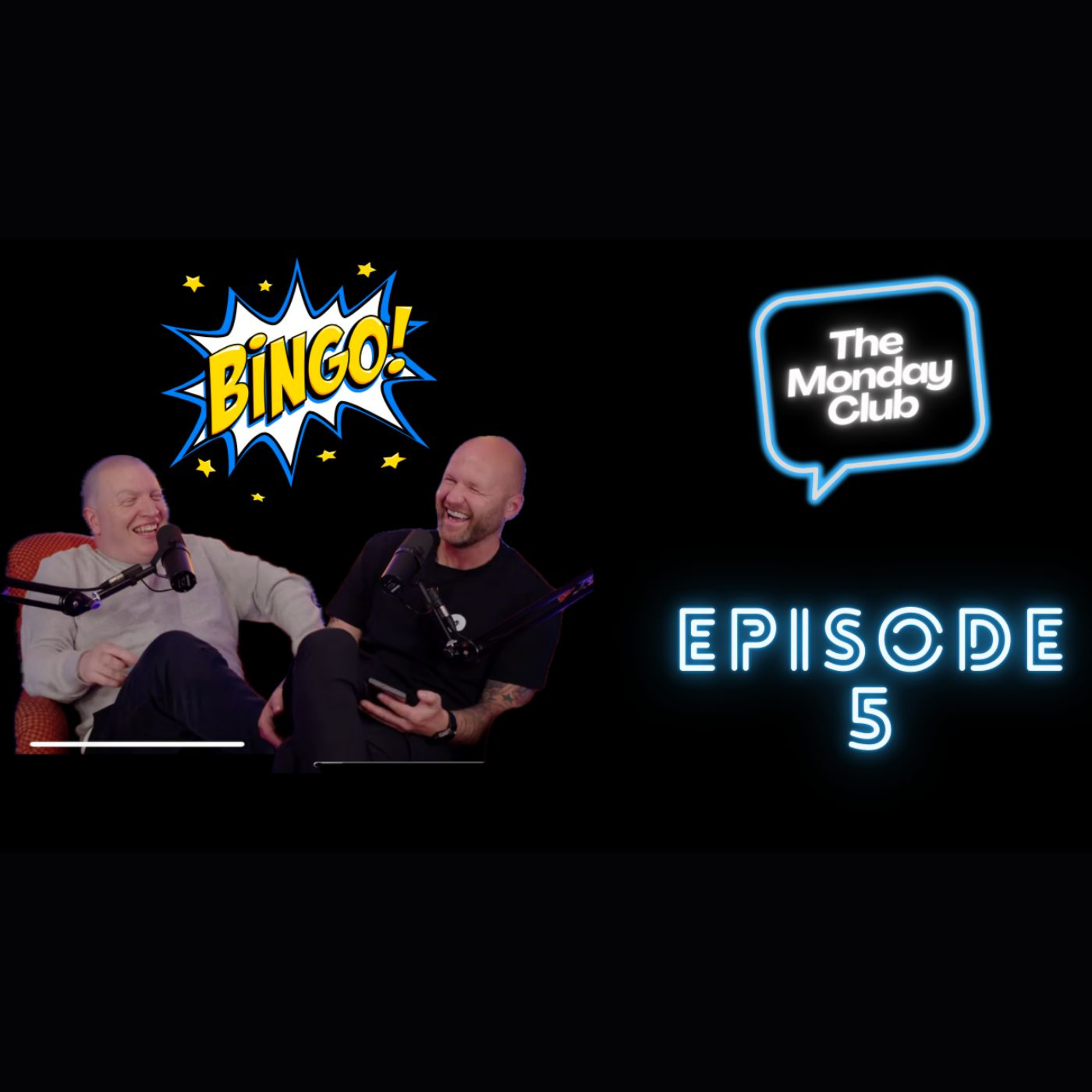 Episode 5 - Bingo Gorgeous  episode artwork