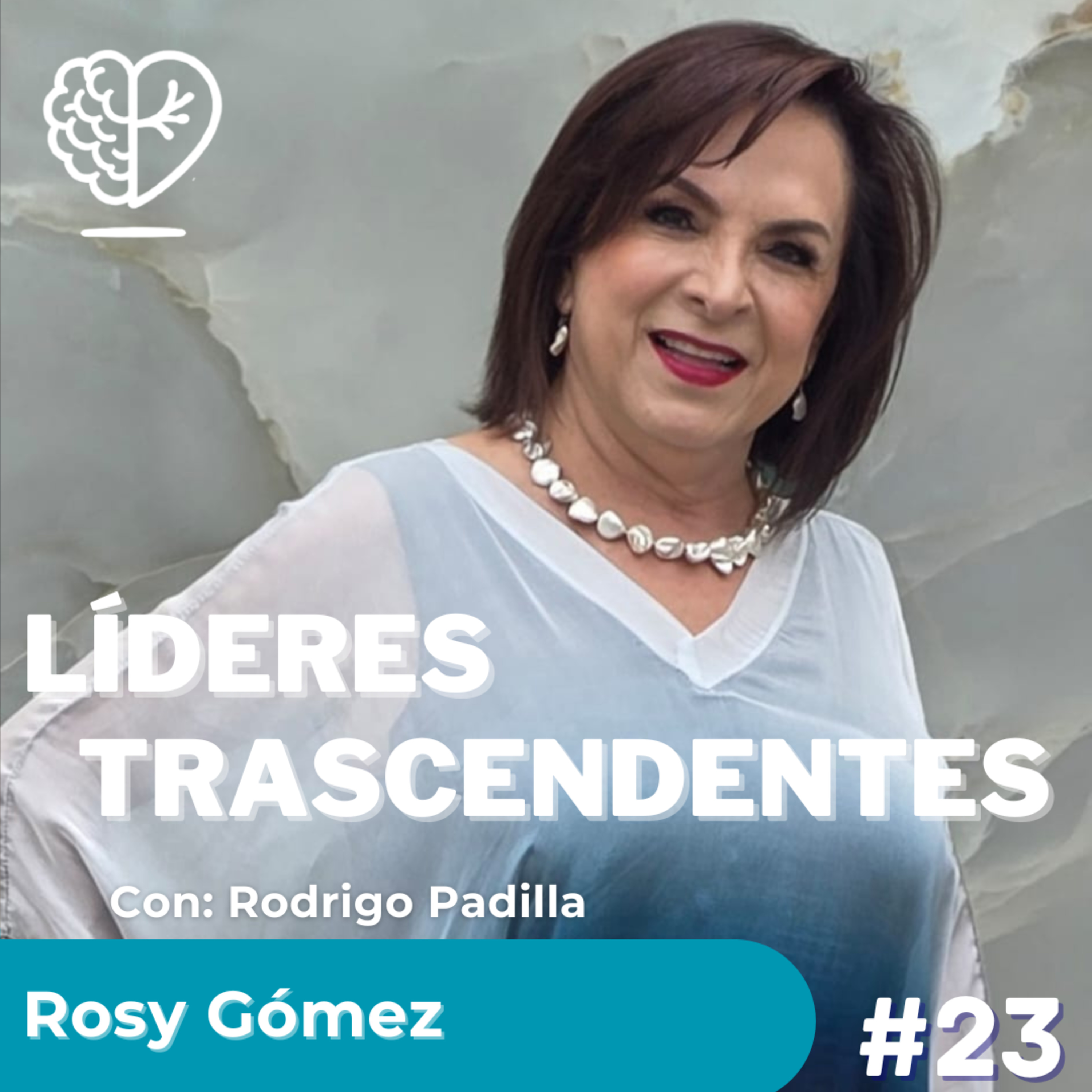 Líderes Trascendentes con Ro Padilla
