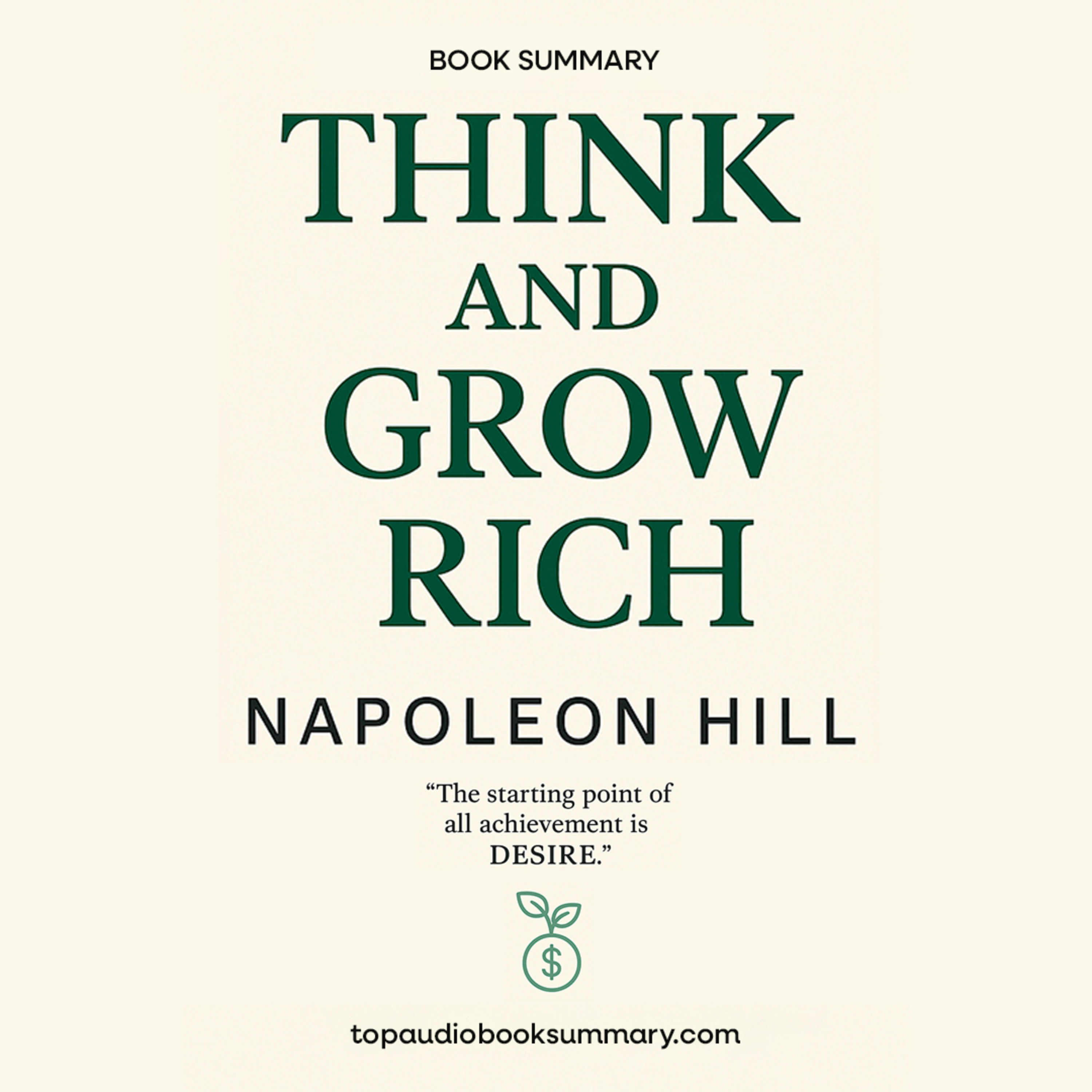 The Architecture of Ambition An Analysis of Hill's Success Principles