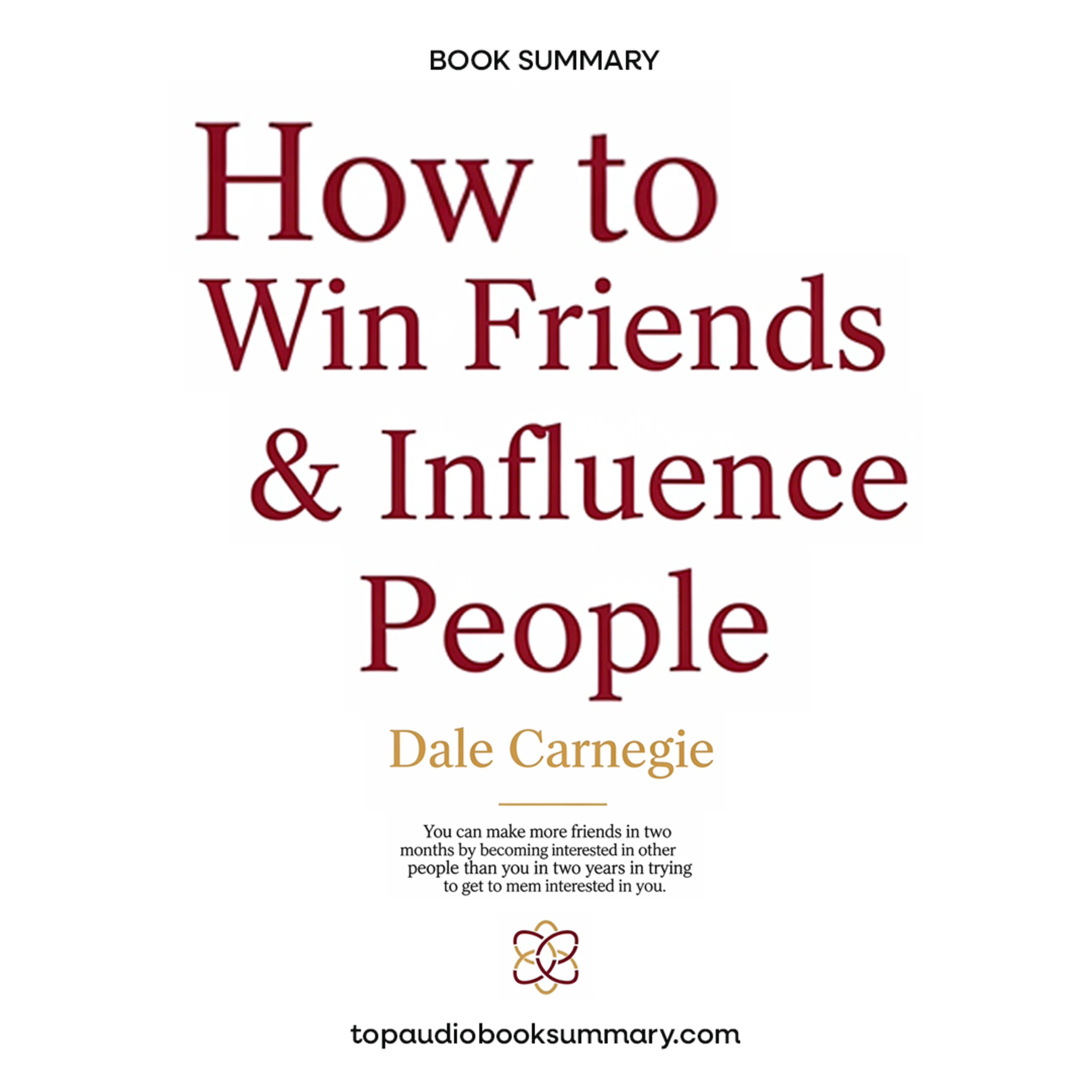 The Art of Connection: Dale Carnegie's Golden Rules for Influence