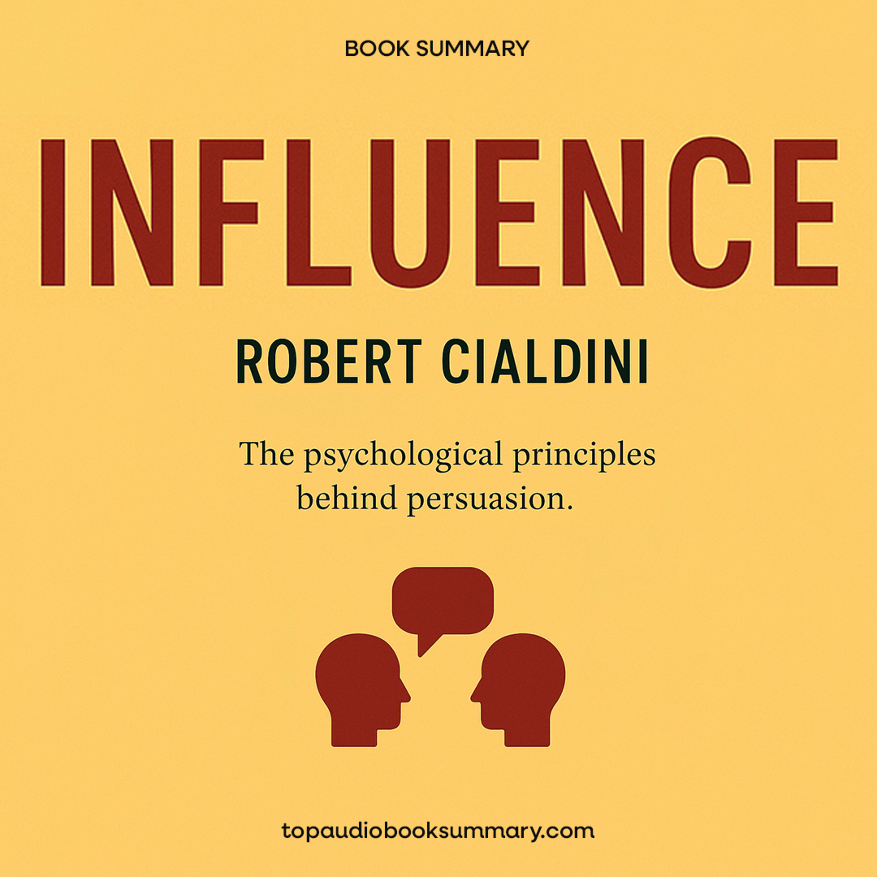 The 6 Weapons of Influence: A Self-Defense Guide to Persuasion