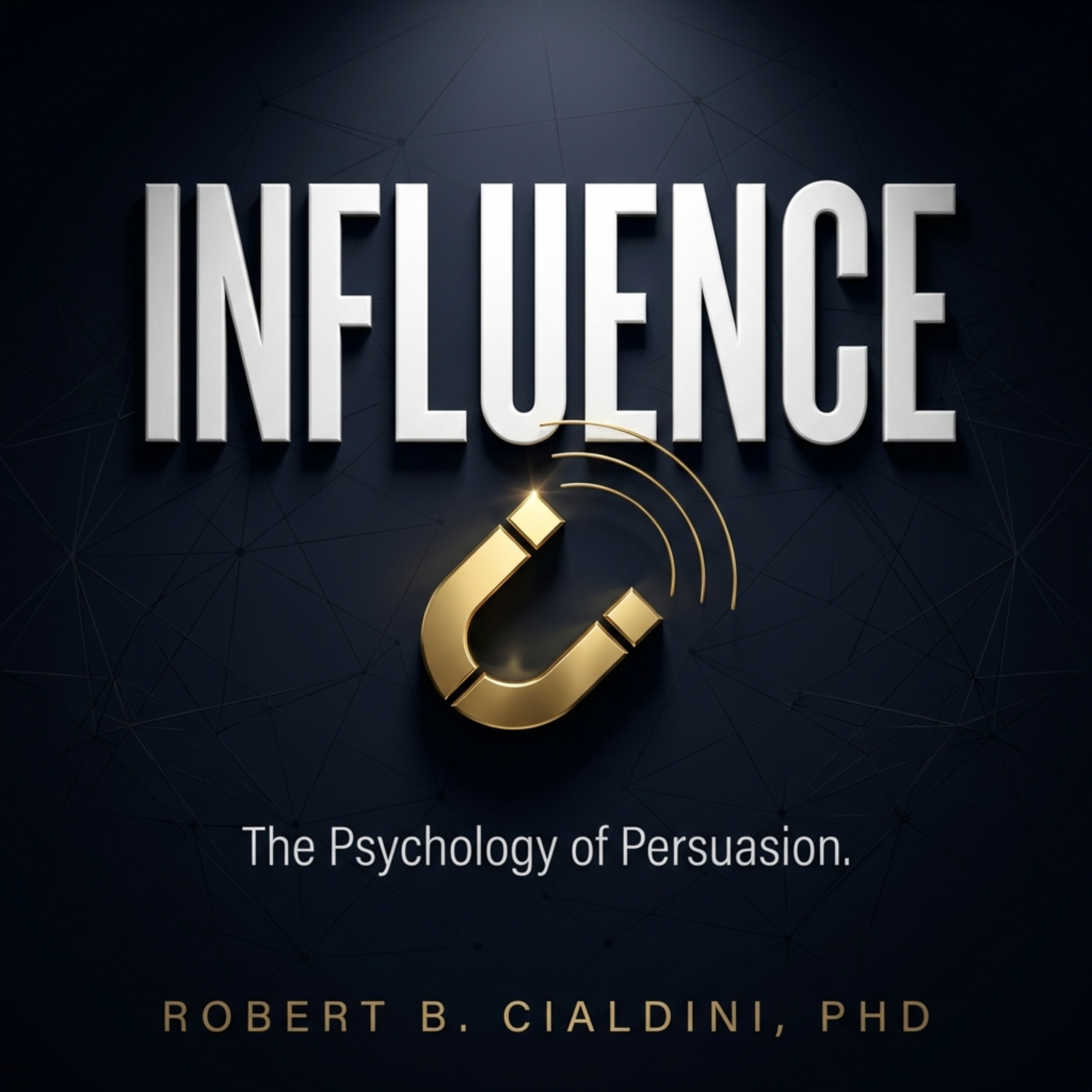 THE SKELETON CLOCK: Mastering the 6 Weapons of Persuasion and the Art of Compliance (The Guide to Influence)