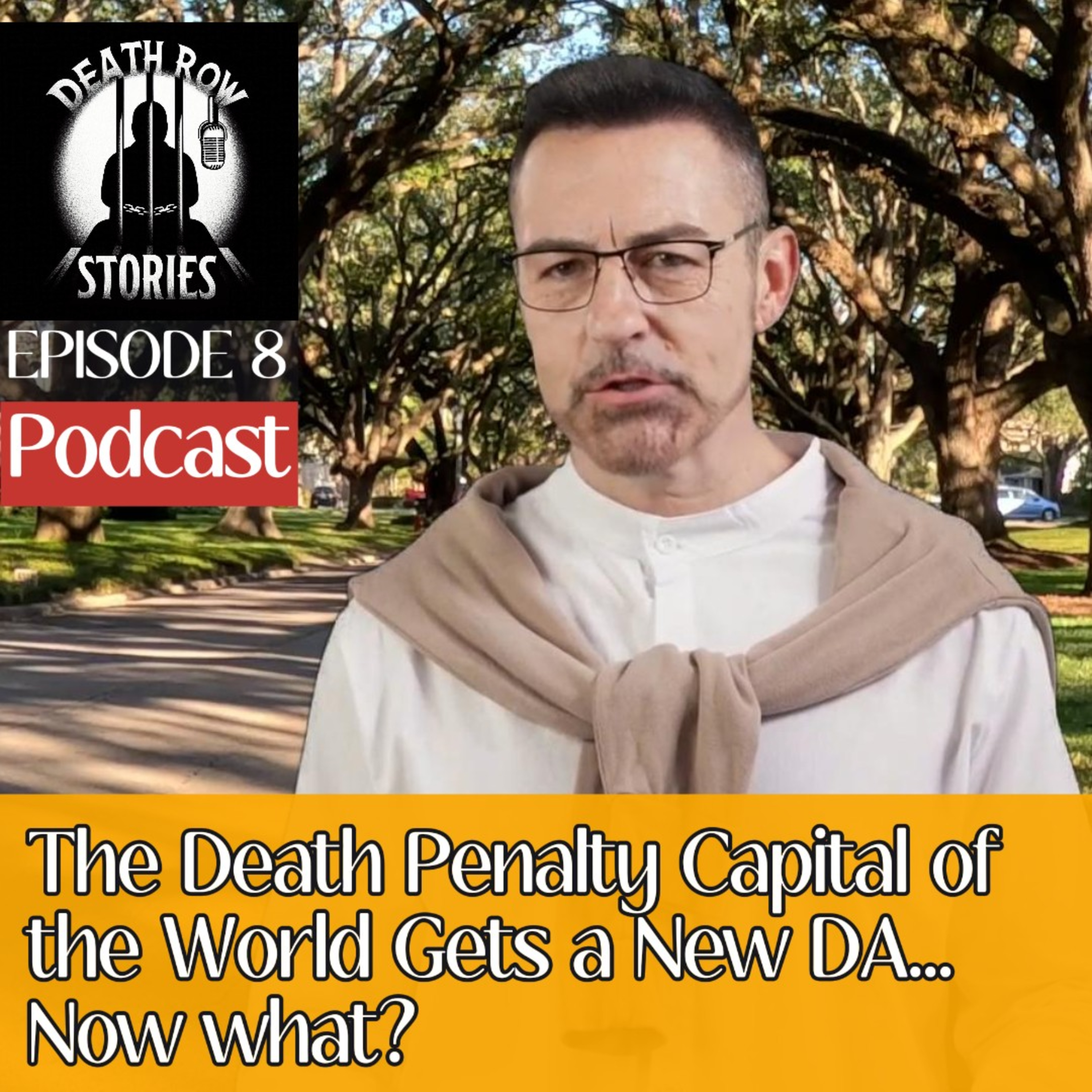 The Death Penalty Capital of the World Gets a New DA... Now what?