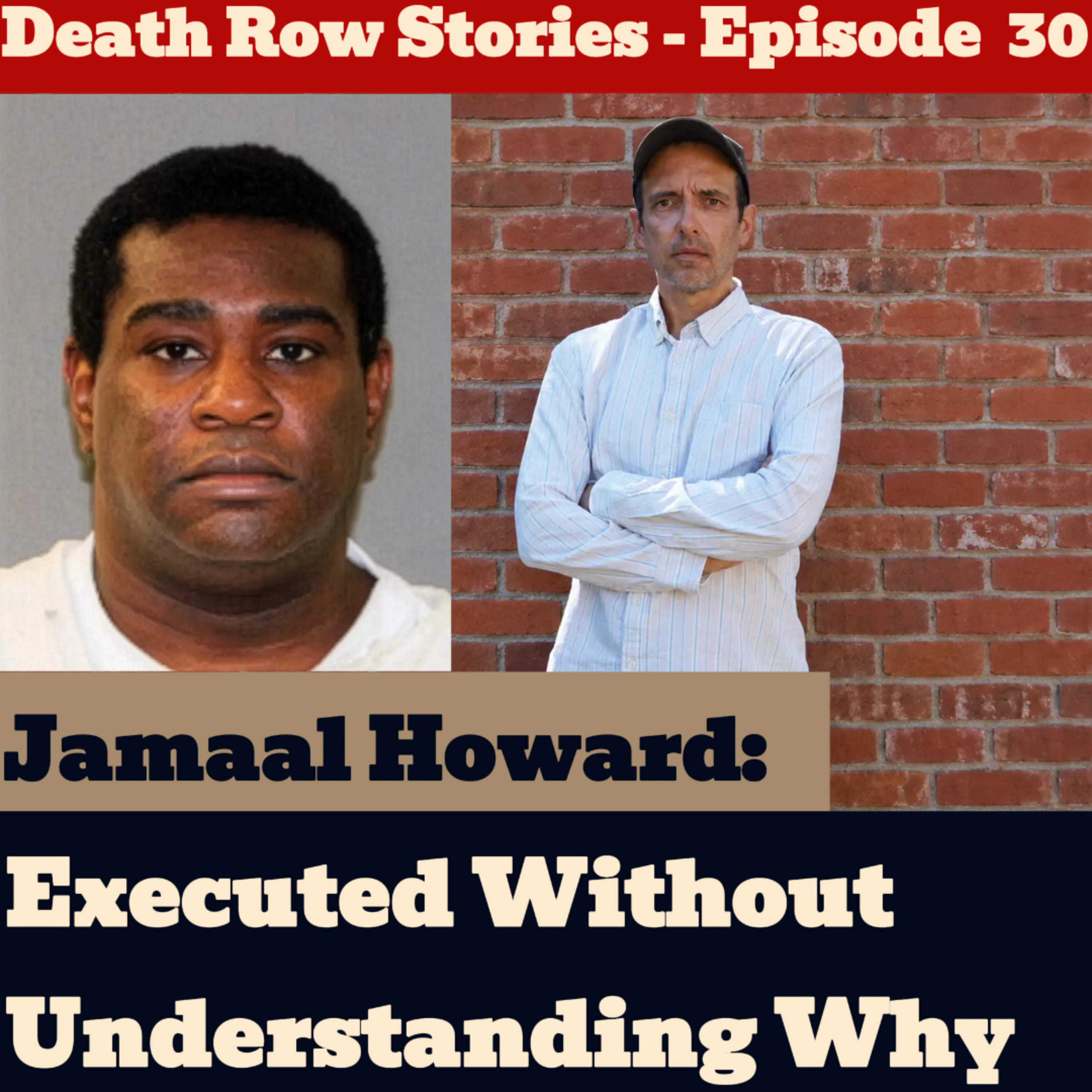 Jamaal Howard: Executed Without Understanding Why episode artwork