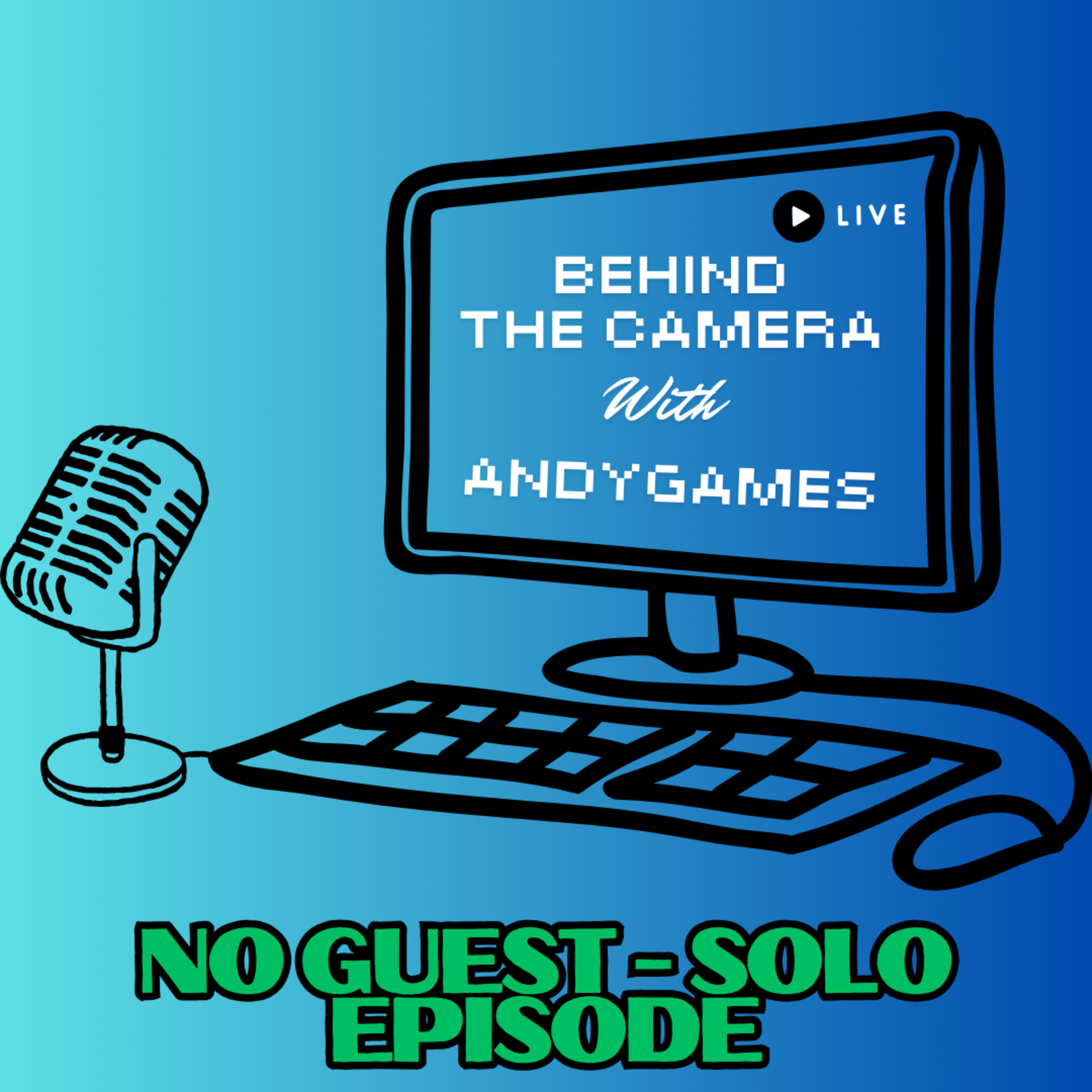 Behind The Camera with AndyGames