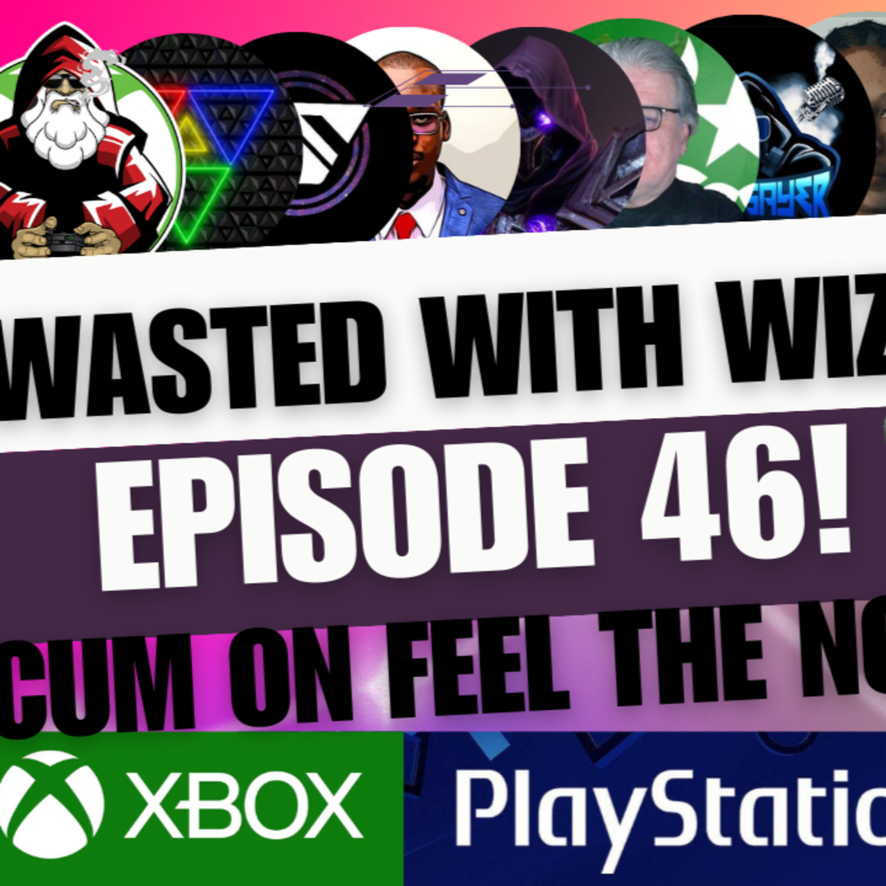 Wasted With Wize - Come On Feel the Noize!
