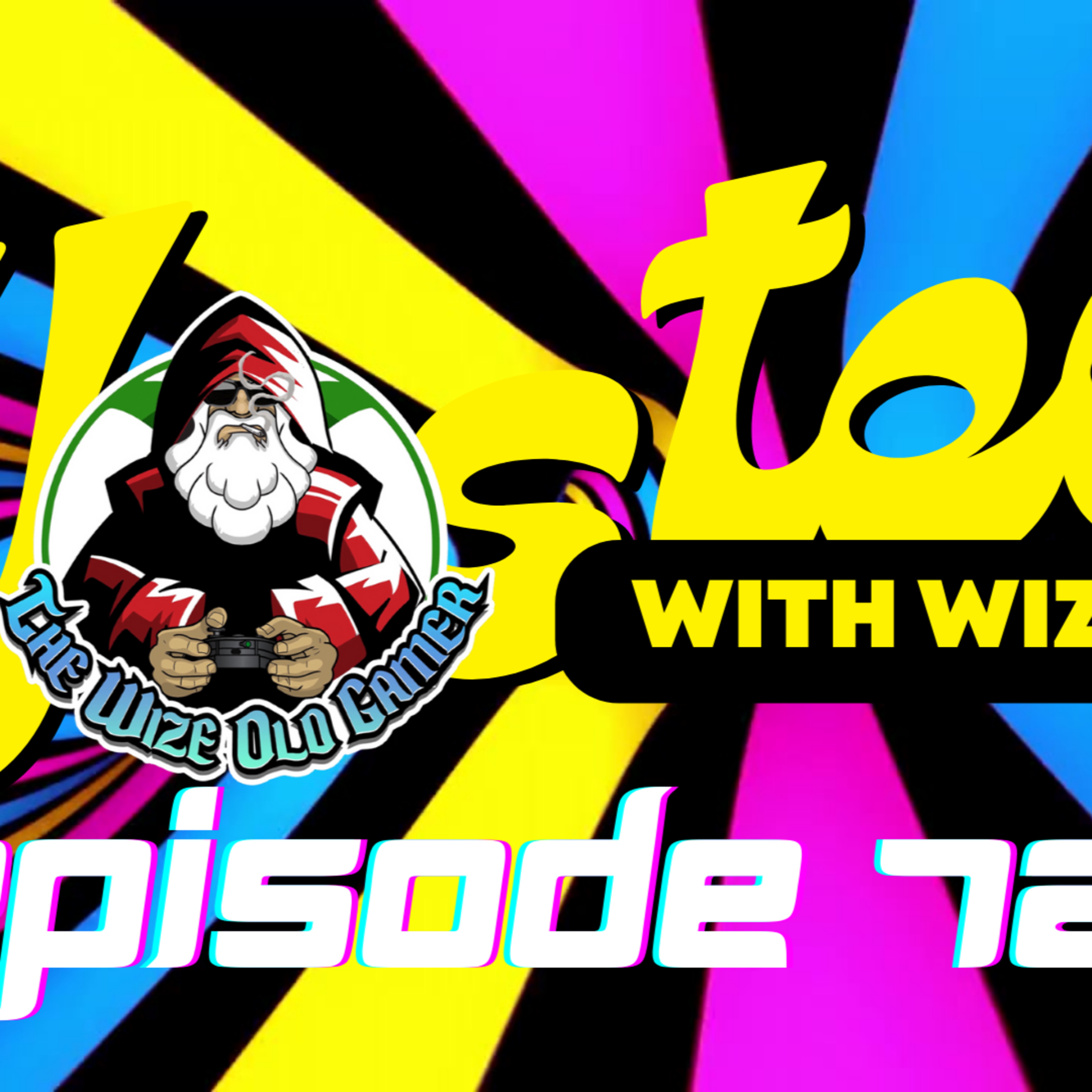 Wasted With Wize - Episode 72: It's Like Candy!