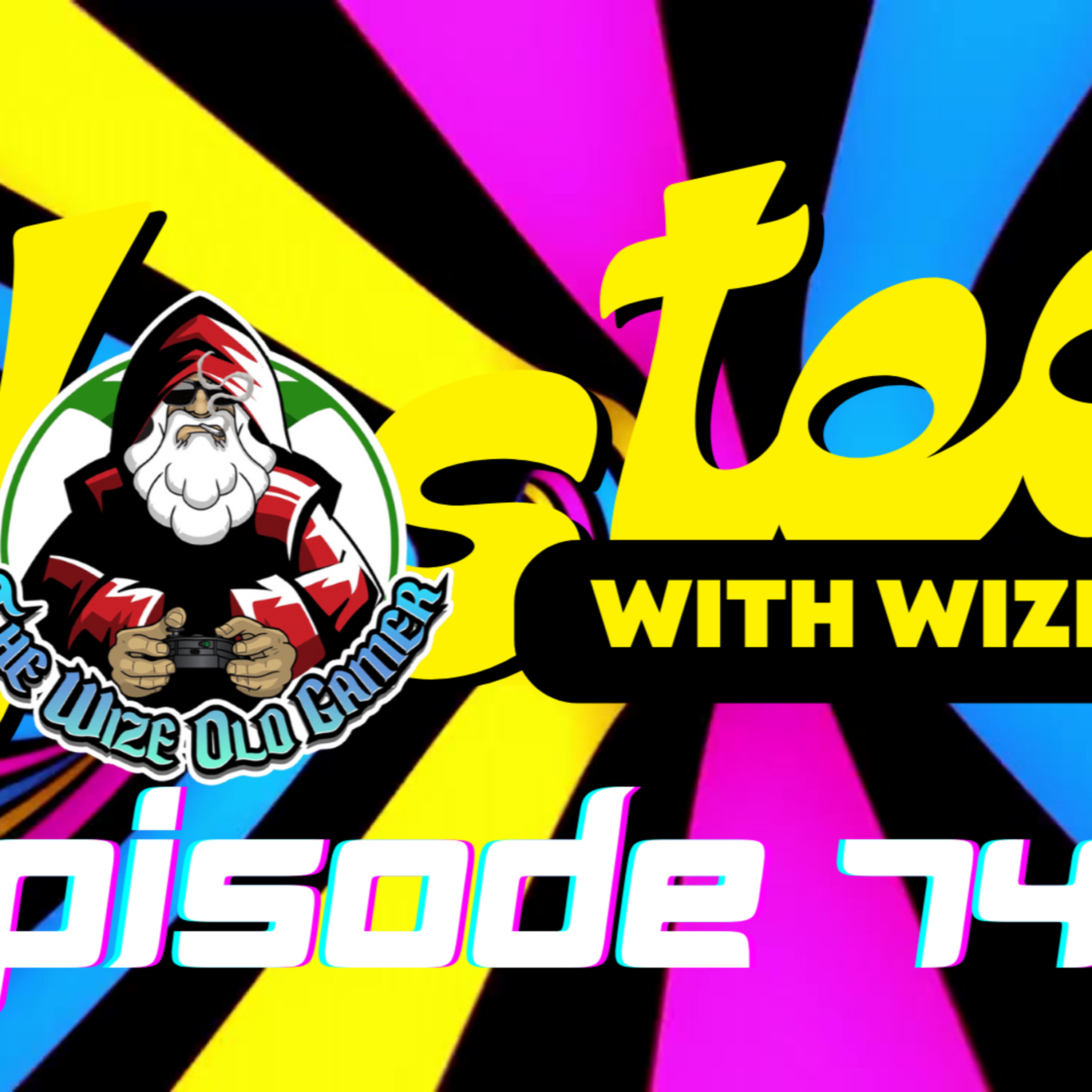 Wasted With Wize - Episode 74: Fight The Power!