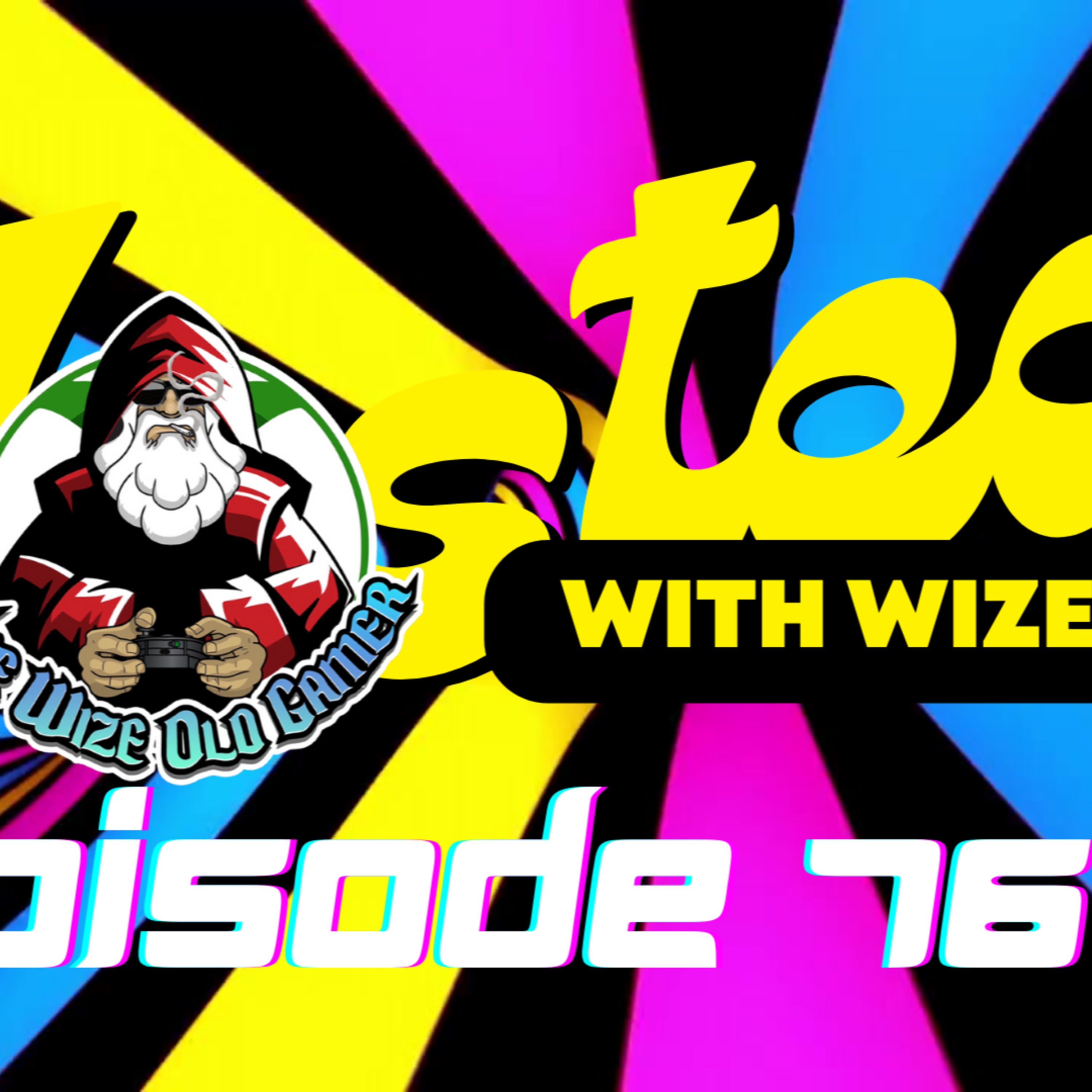 Wasted With Wize - Episode 76: Ain't Nobody!