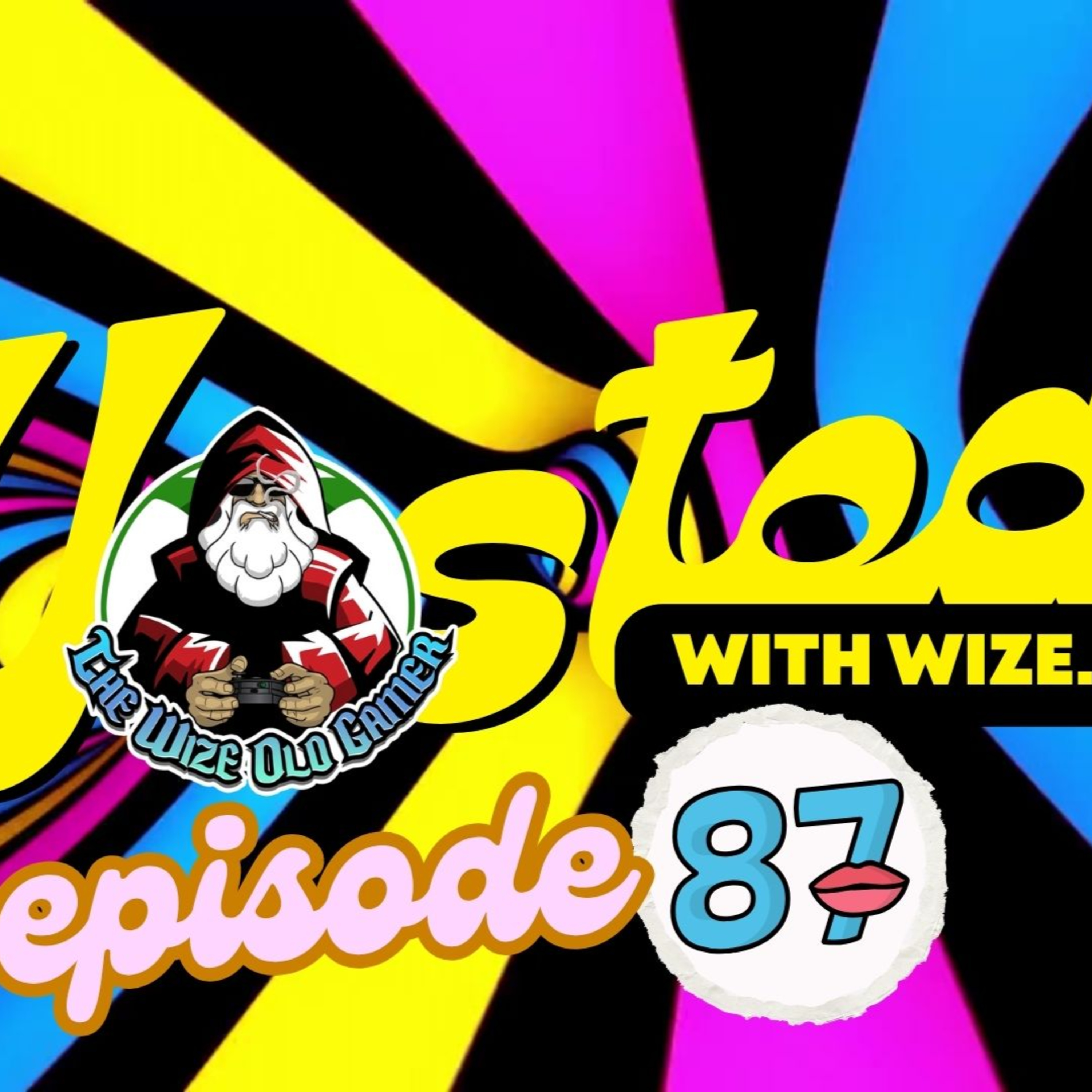 Wasted With Wize - Episode 87: FAKE!