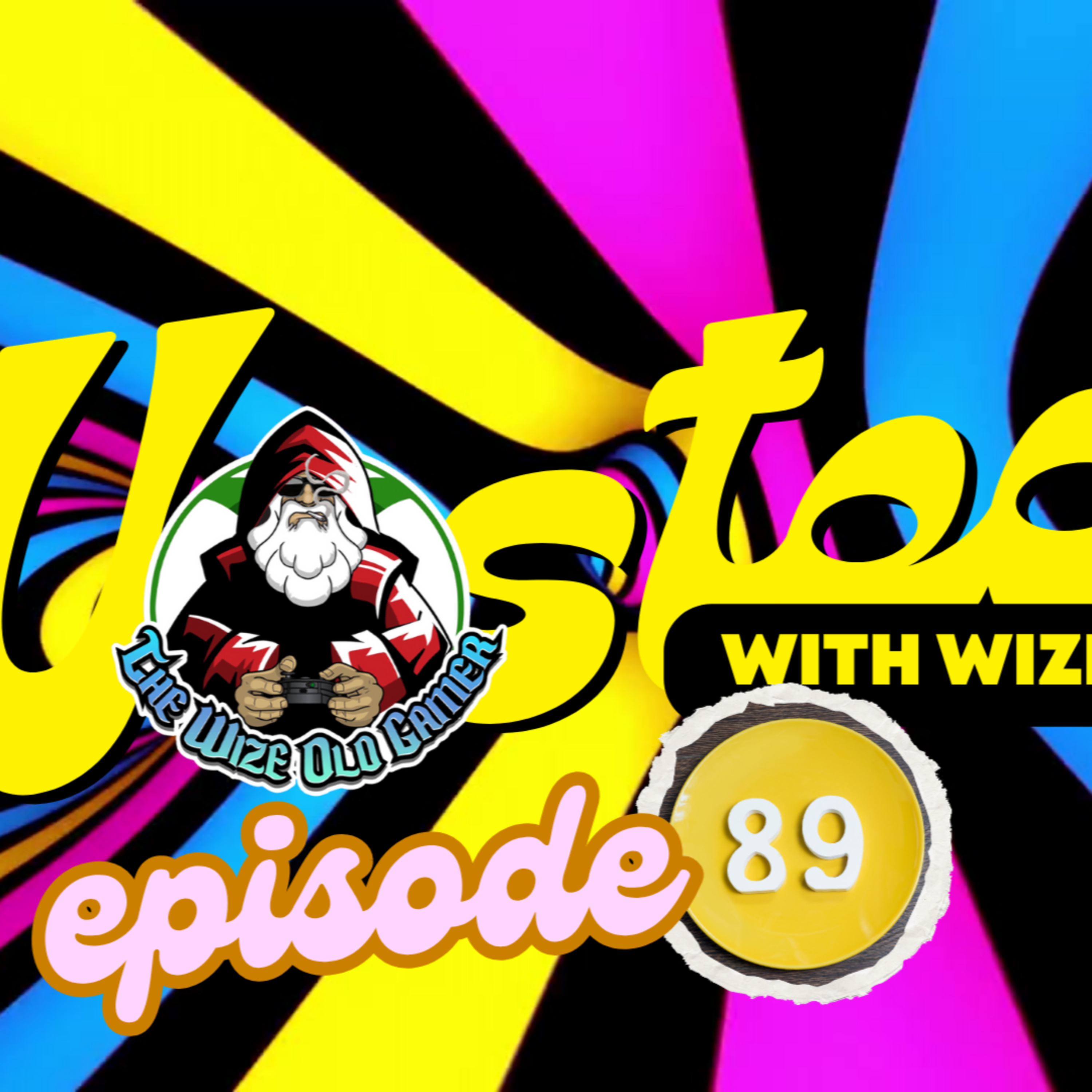 Wasted With Wize - Episode 89: California Love!
