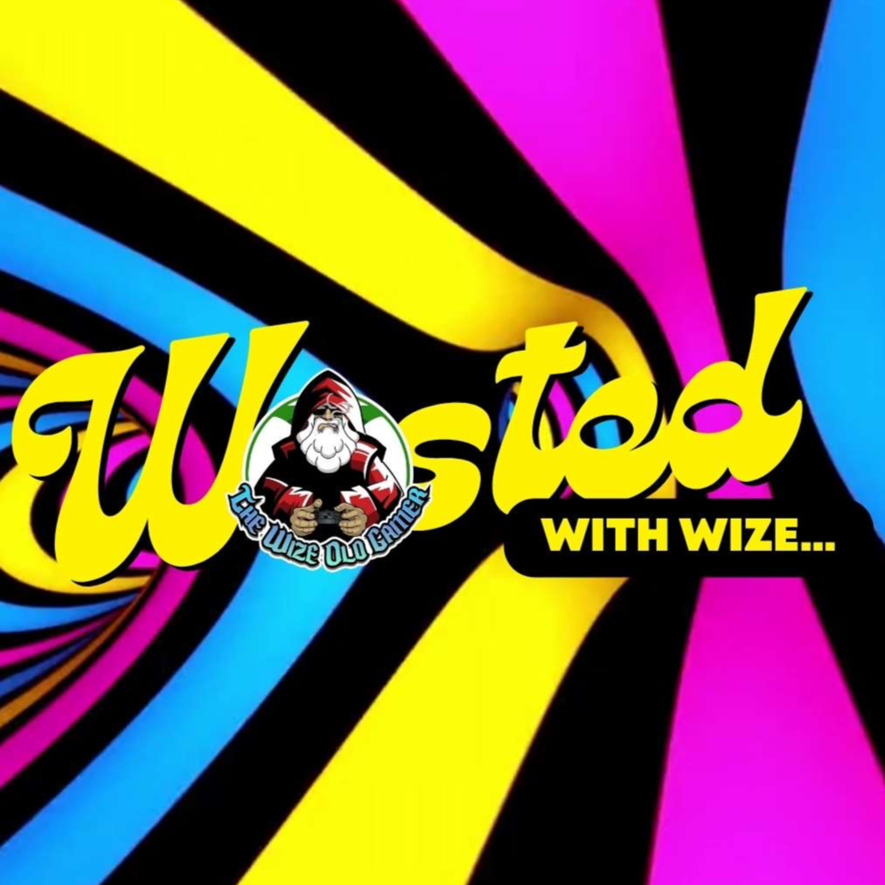 Wasted With Wise - Episode 115: Don't Cha! episode artwork