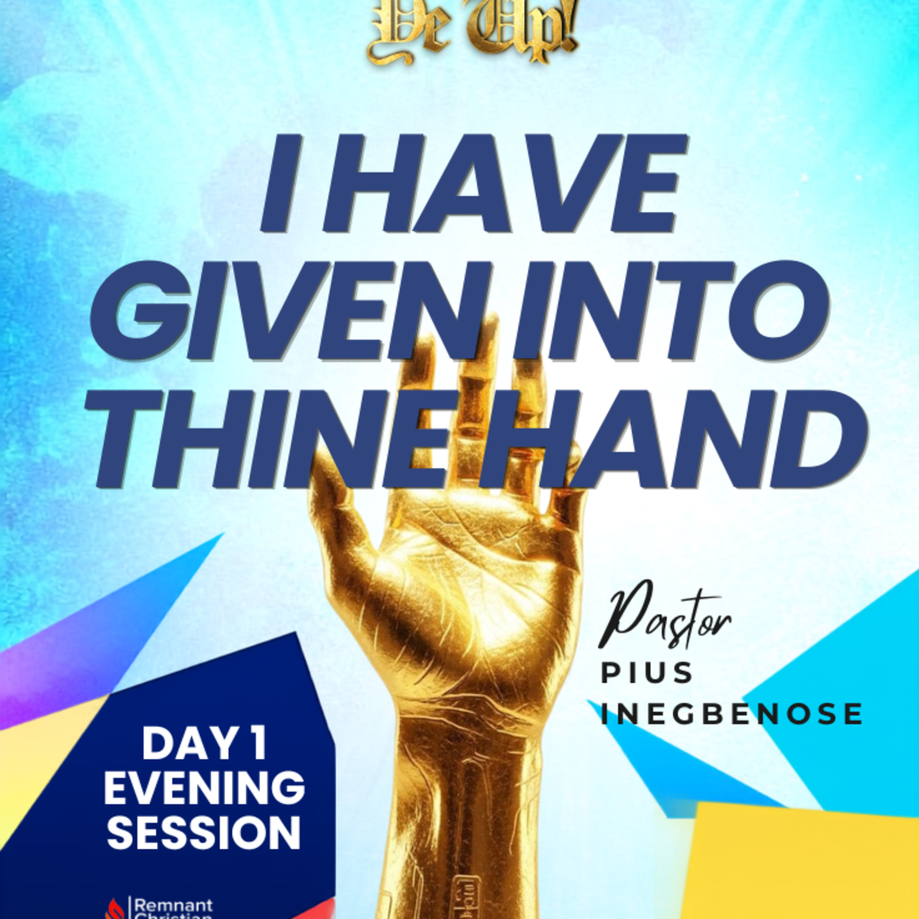 I have given into thine hand || Pastor Pius Inegbenose episode artwork