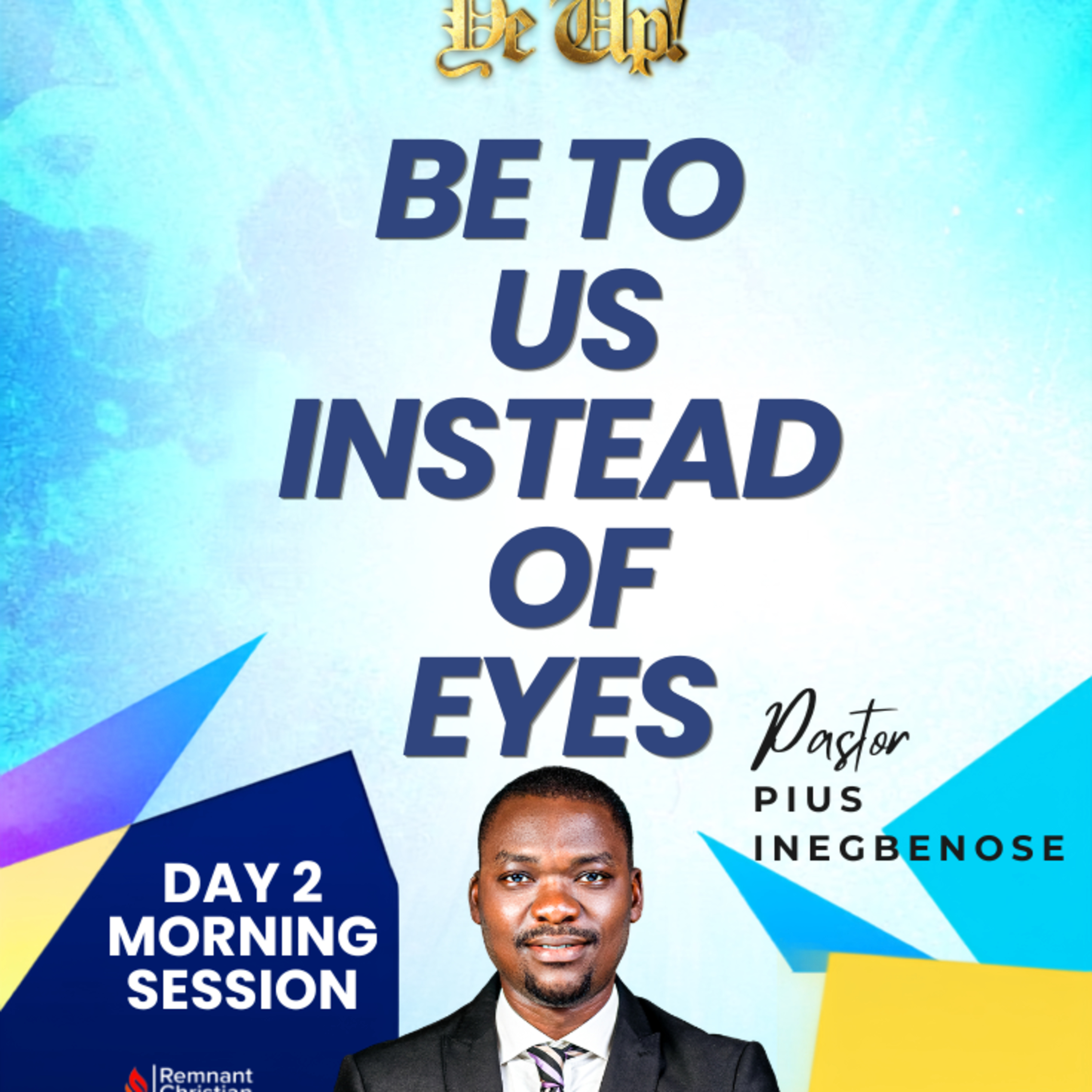 Be to us instead of eyes || Pastor Pius Inegbenose || Mahanaim 2026 ~ Rise Ye Up || Day 2 Morning Session || RCN Ibadan || 20-06-2026 episode artwork