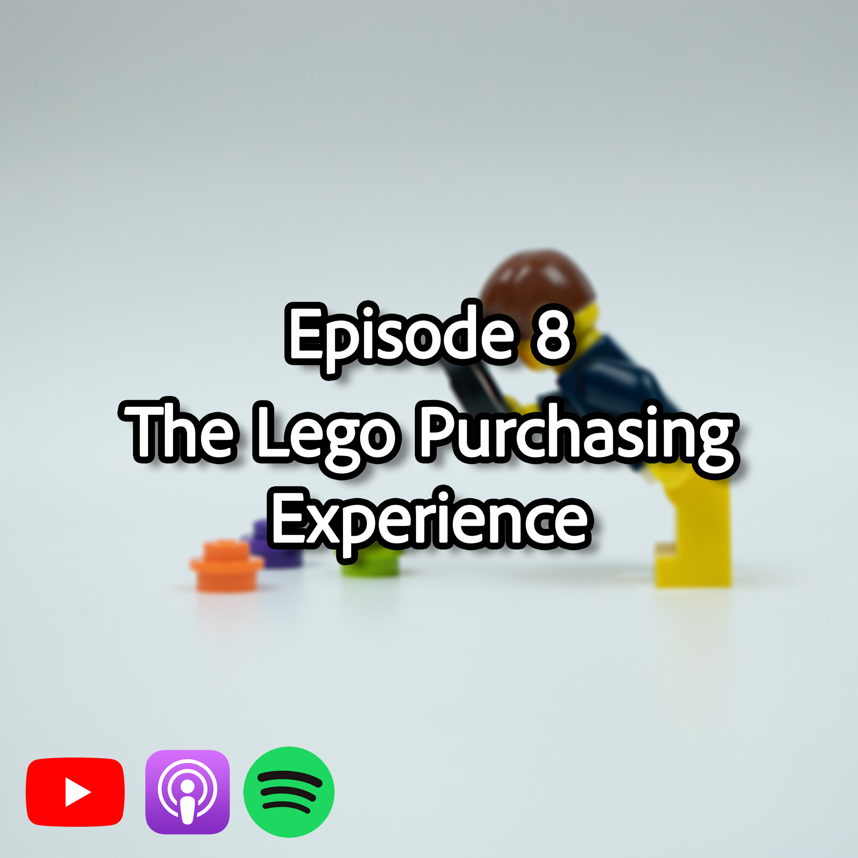 The LEGO Purchasing Experience episode artwork