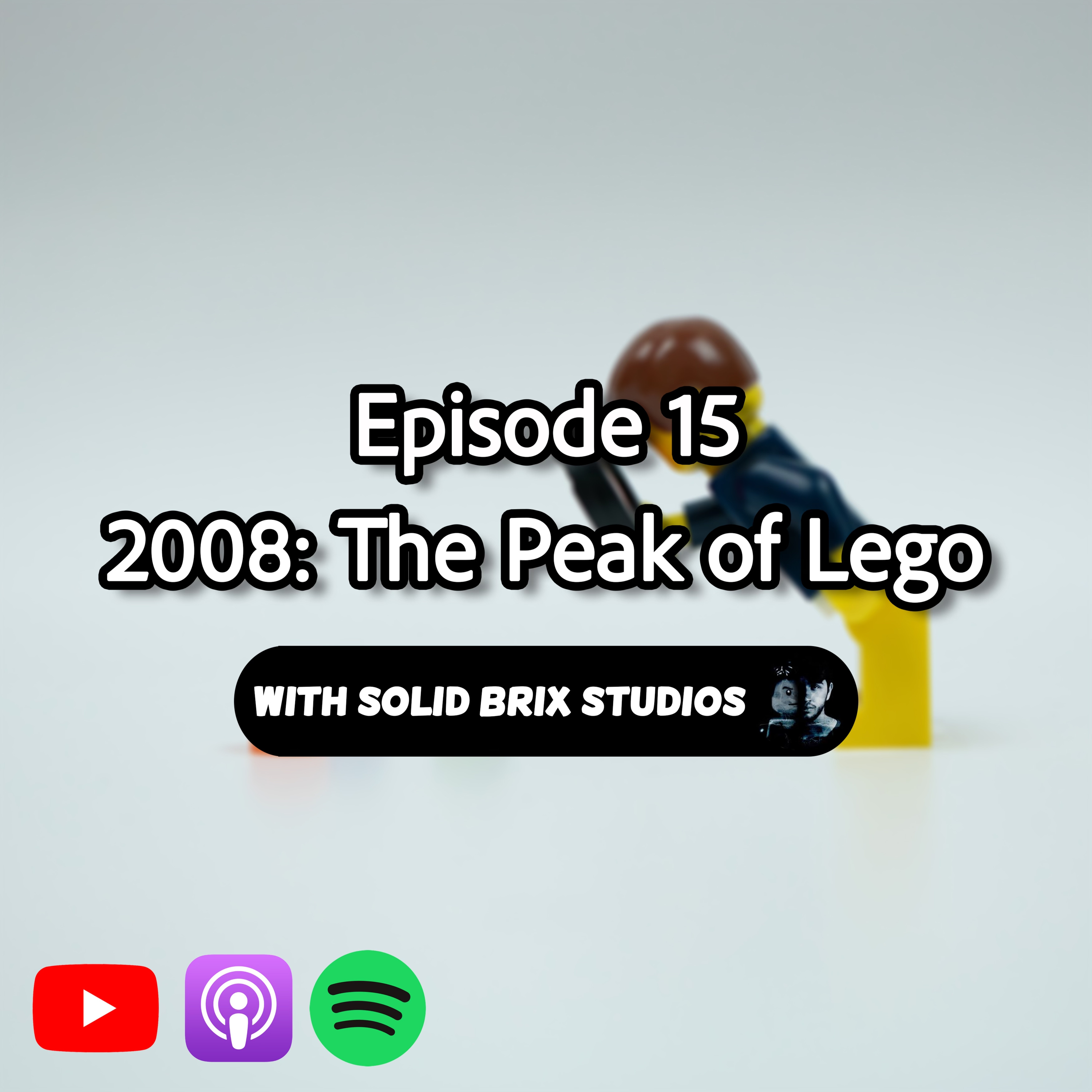 2008: The Peak of LEGO episode artwork