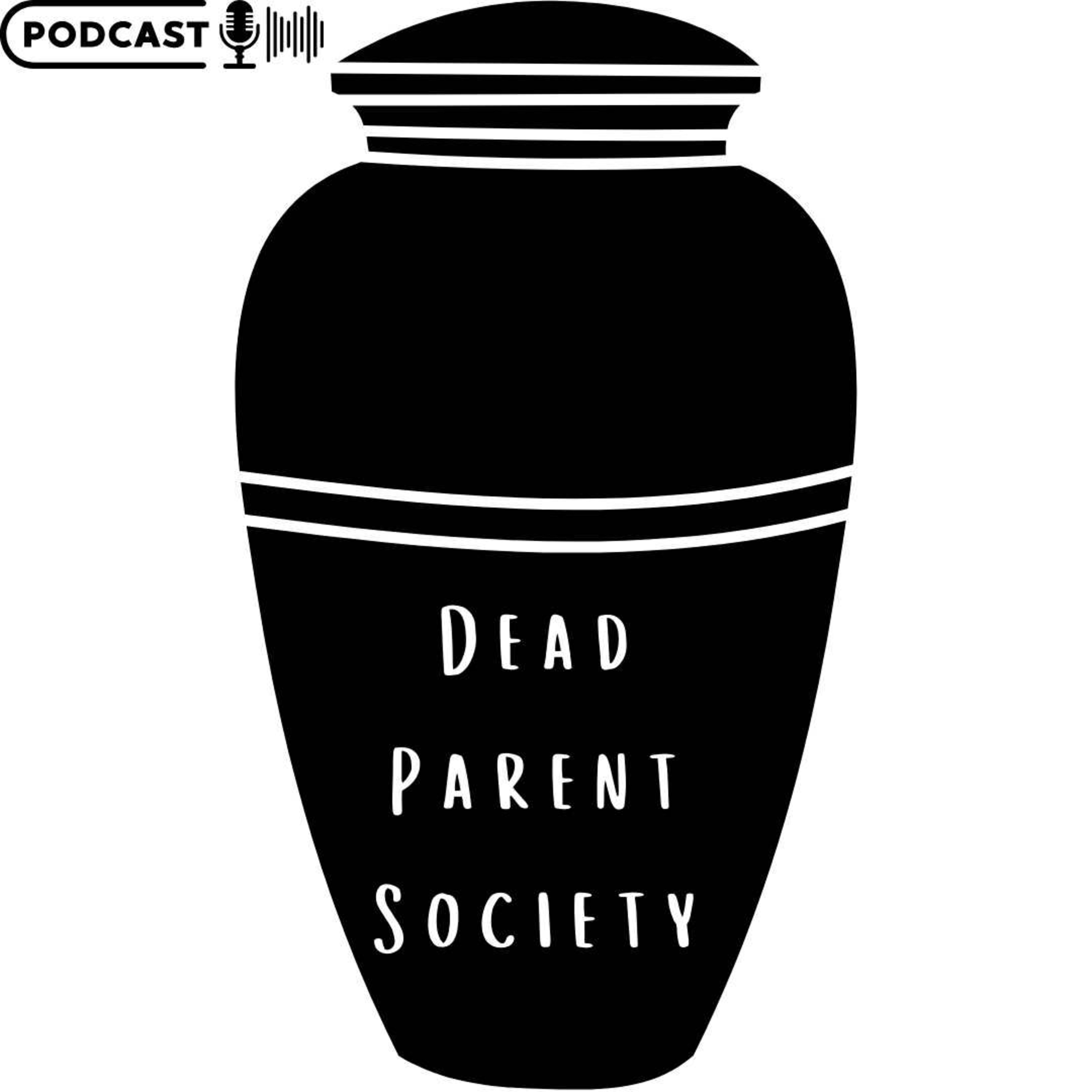Dead Parent Society 0: July 2025 episode artwork