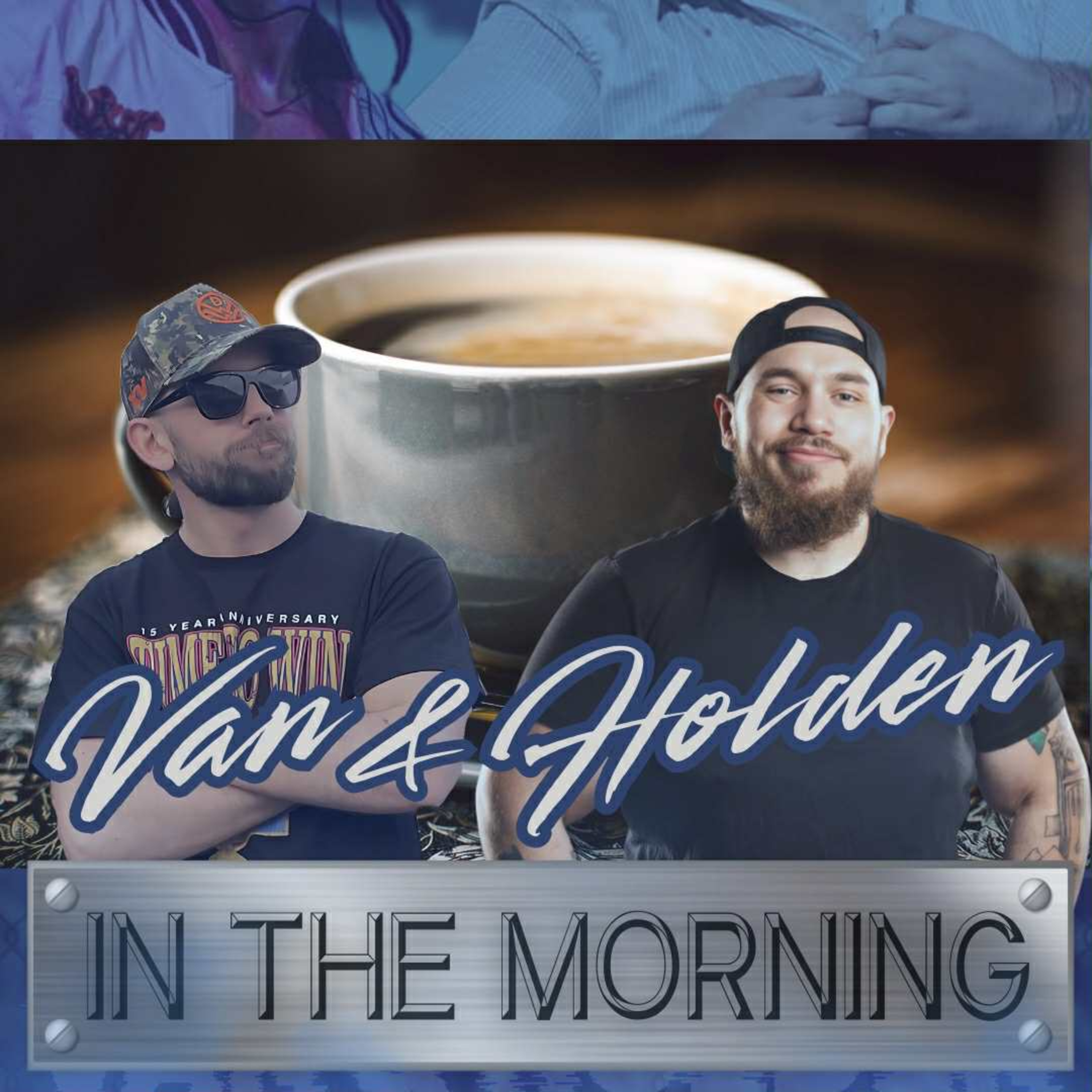 Coffee - Van & Holden in the Morning episode artwork