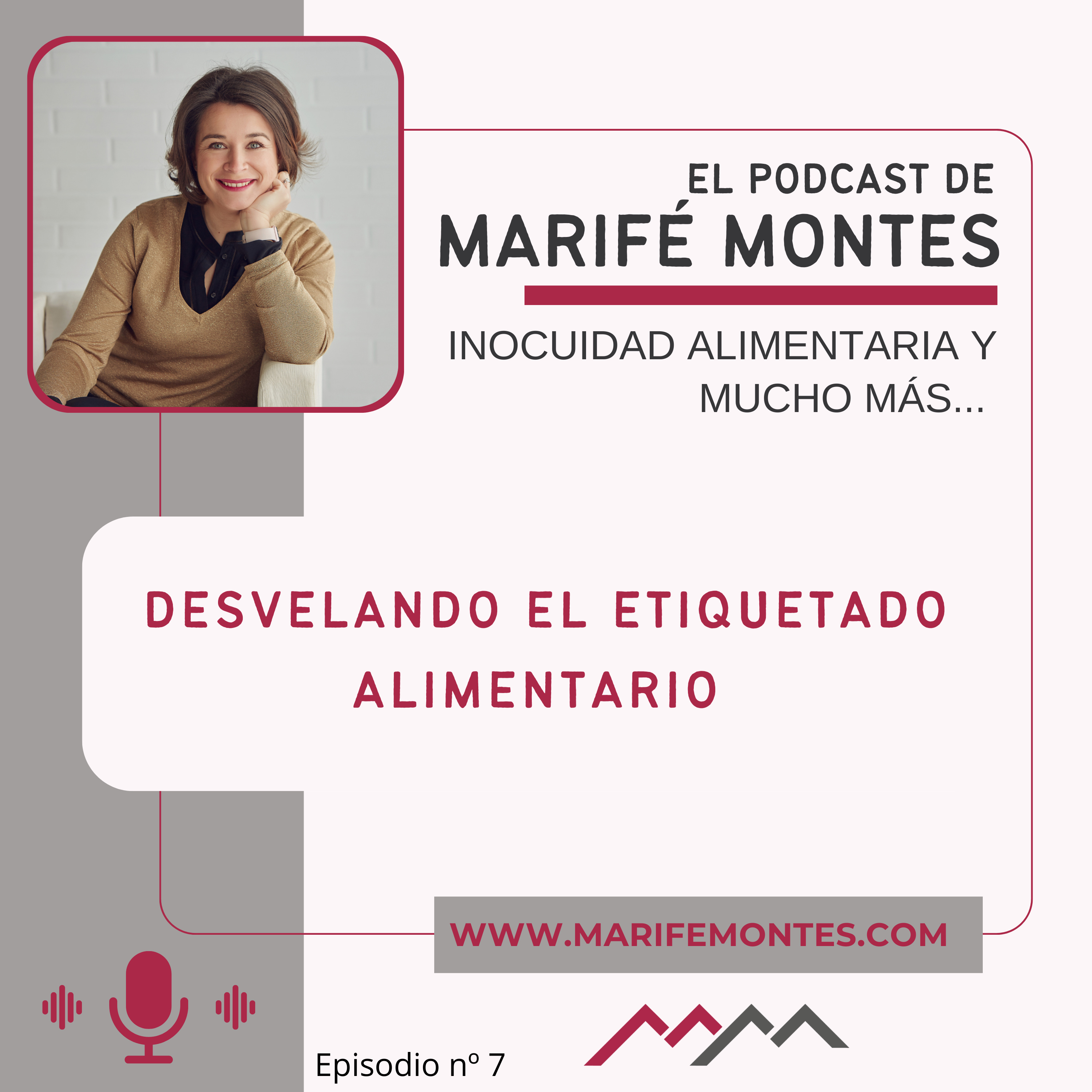 Desvelando el contenido del Etiquetado Alimentario - Episodio nº 7