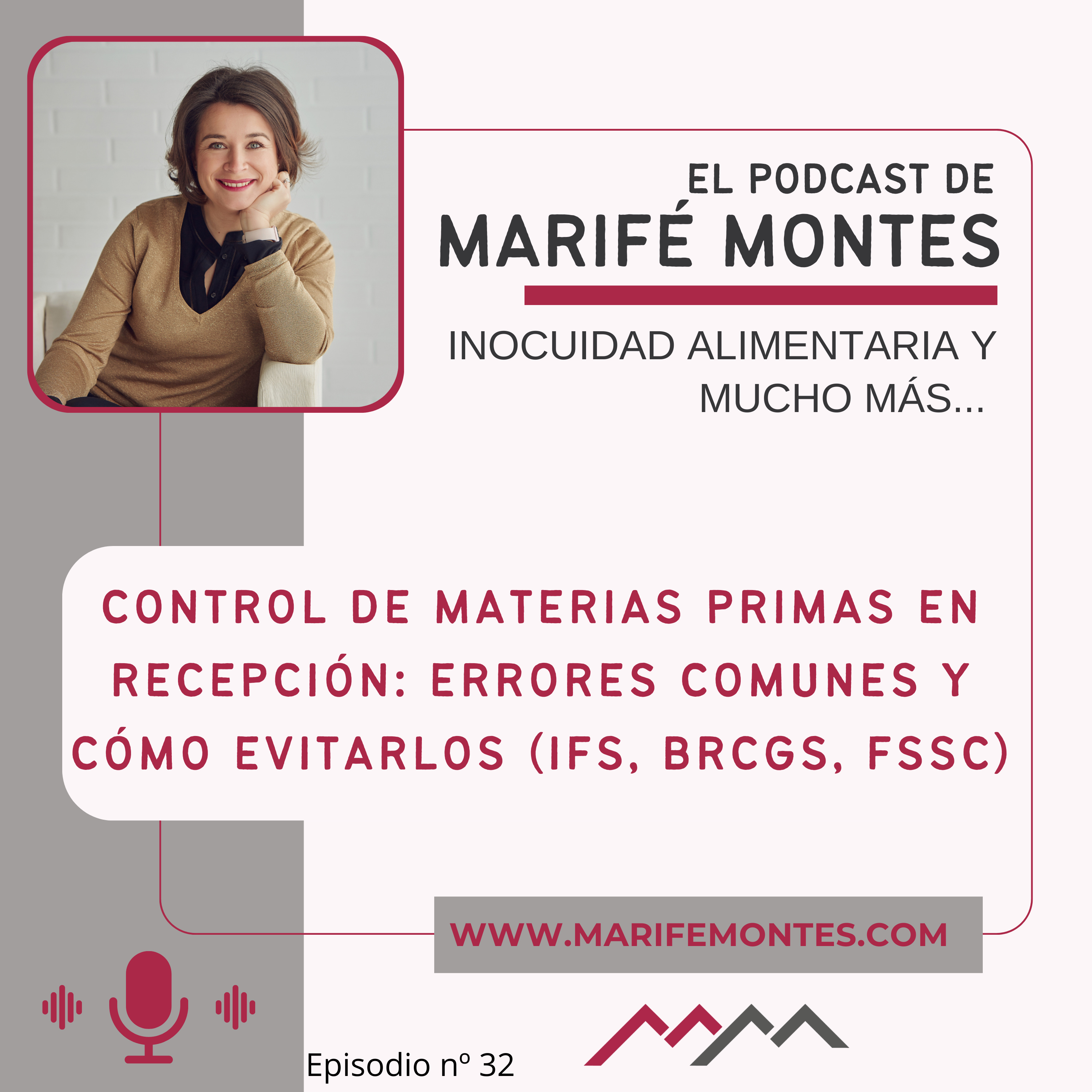 Control de materias primas en recepción: errores comunes y cómo evitarlos (IFS, BRCGS, FSSC) - Episodio nº 32