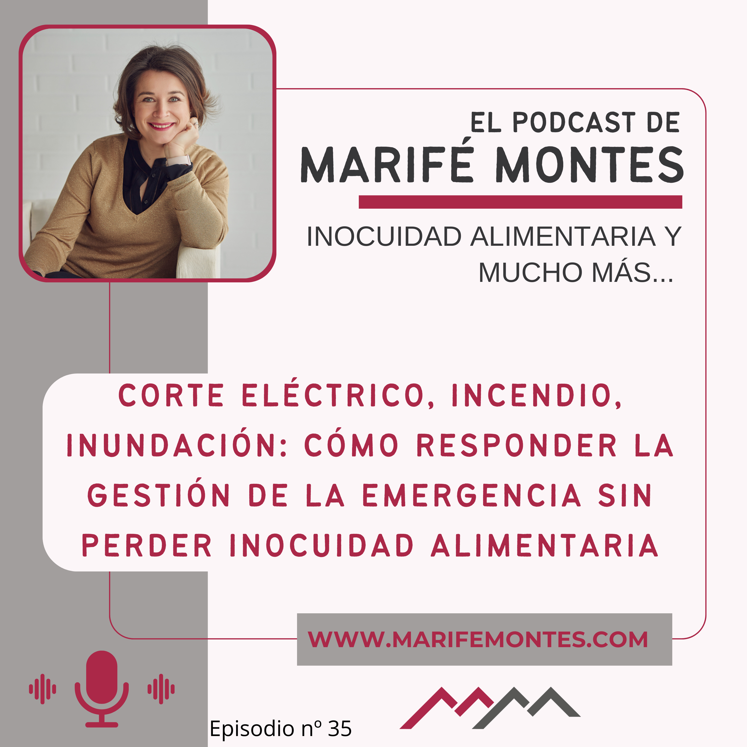 Corte eléctrico, incendio, inundación: cómo responder sin perder inocuidad - Episodio nº 35