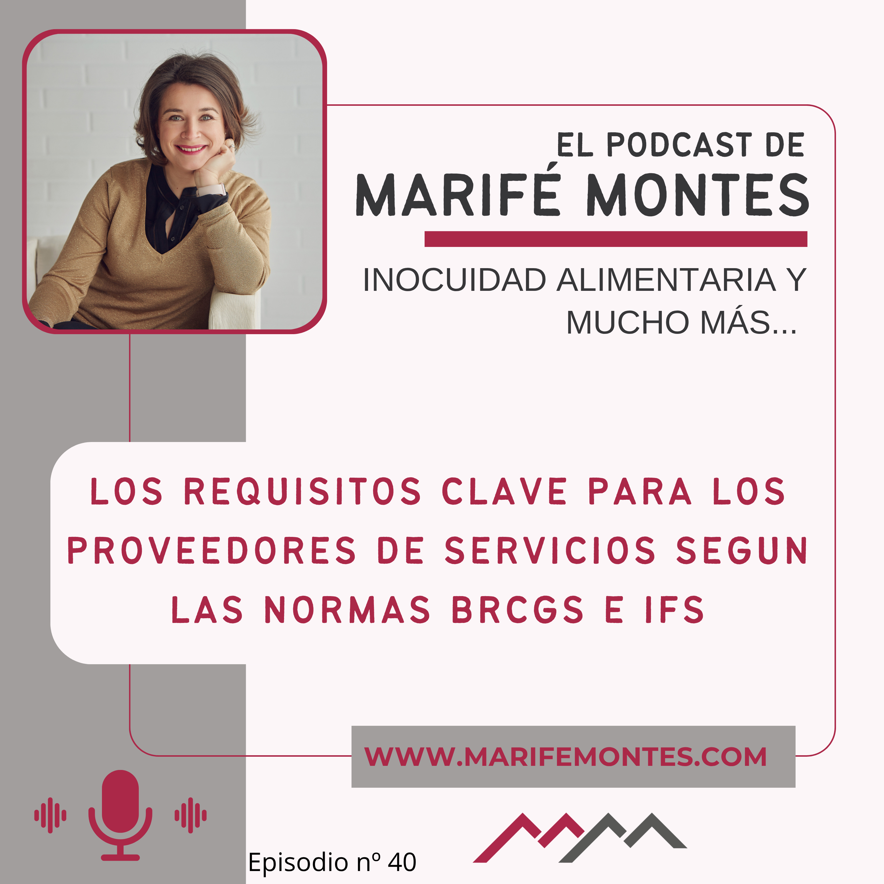 Los requisitos clave para los proveedores de servicios segun las normas BRCGS e IFS - Episodio nº 40