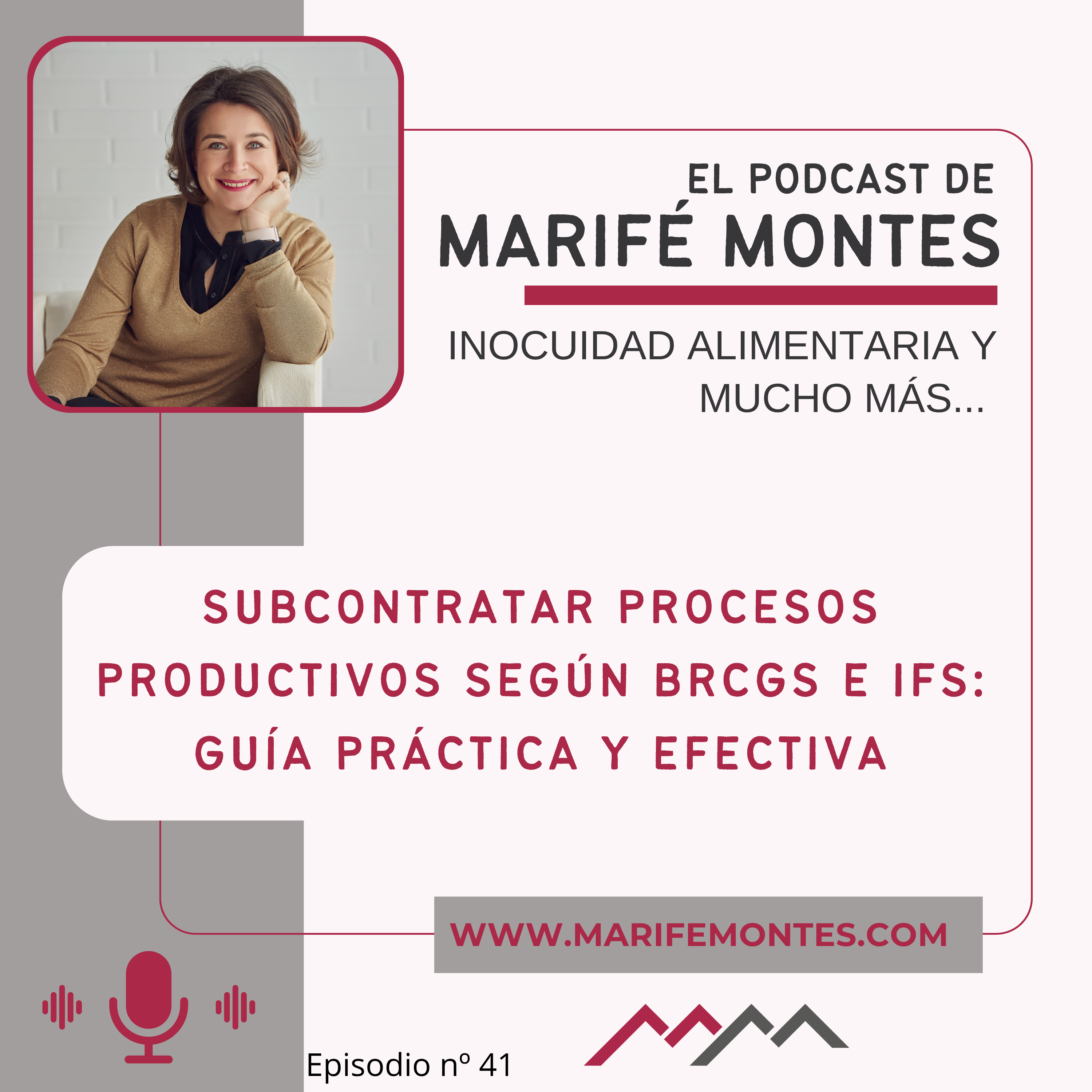 Subcontratar procesos productivos según BRCGS e IFS: guía práctica y efectiva - Episodio nº 41