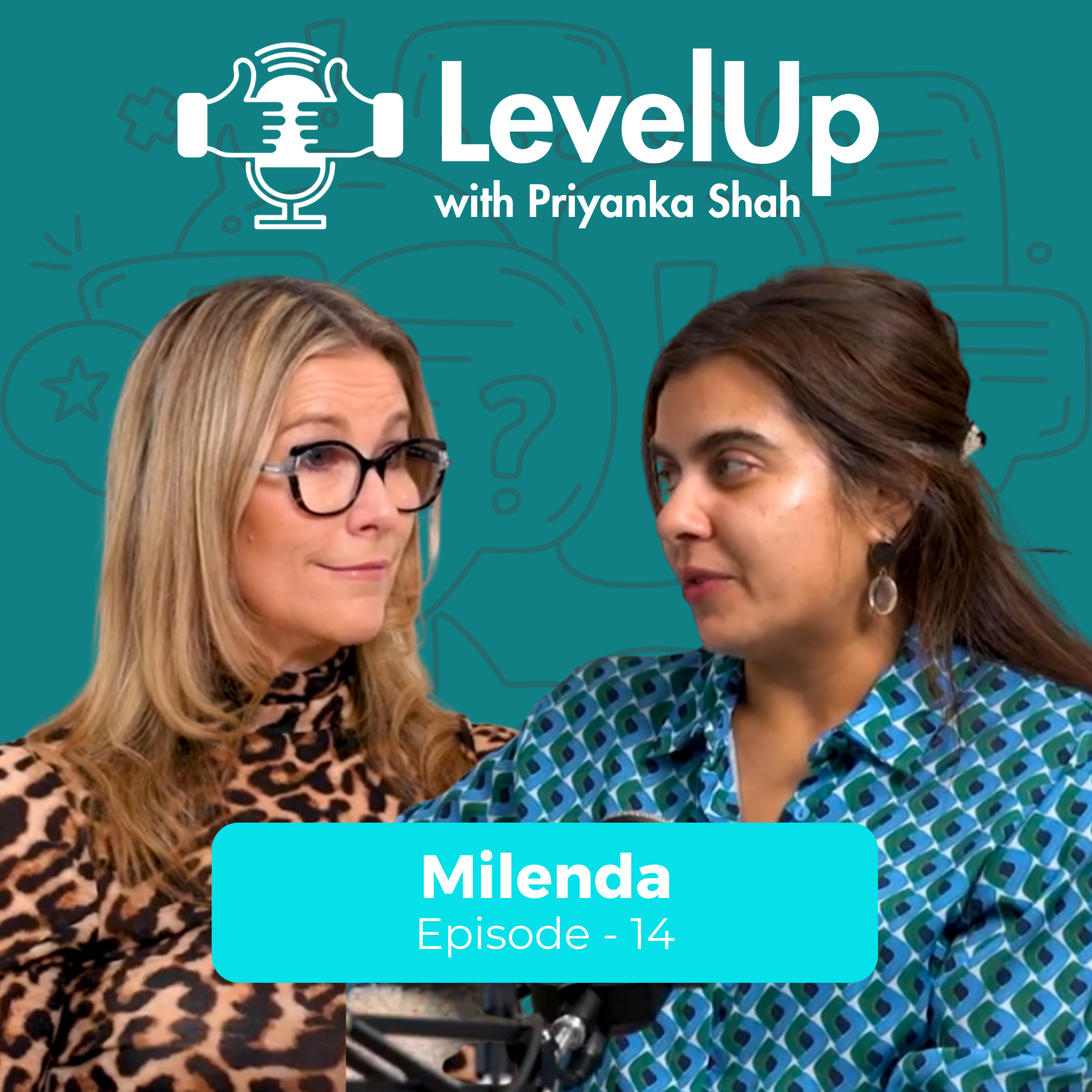 Level Up With Priyanka Shah