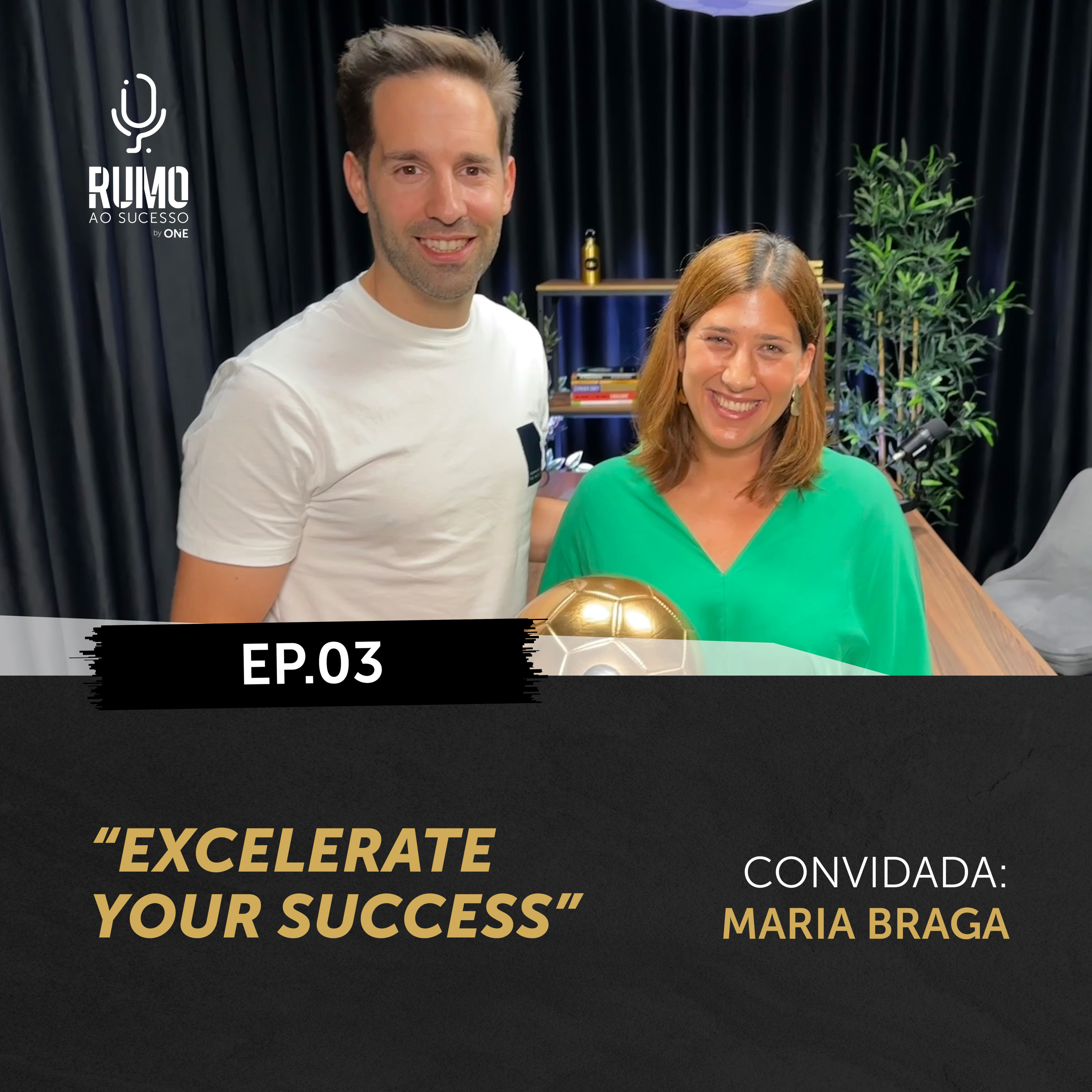 RUMO ao Sucesso by ONE