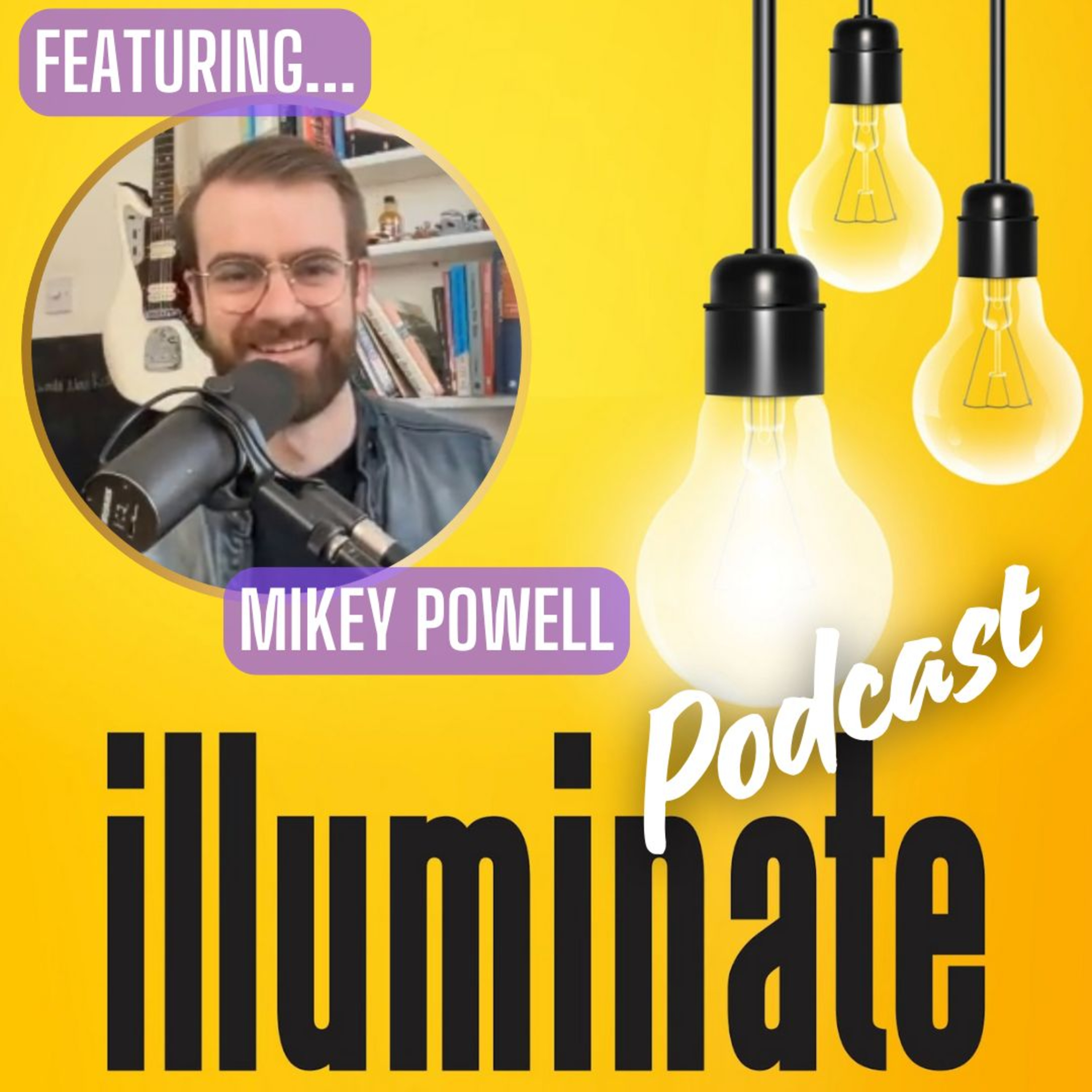 Episode 6 – Featuring Mikey Powell