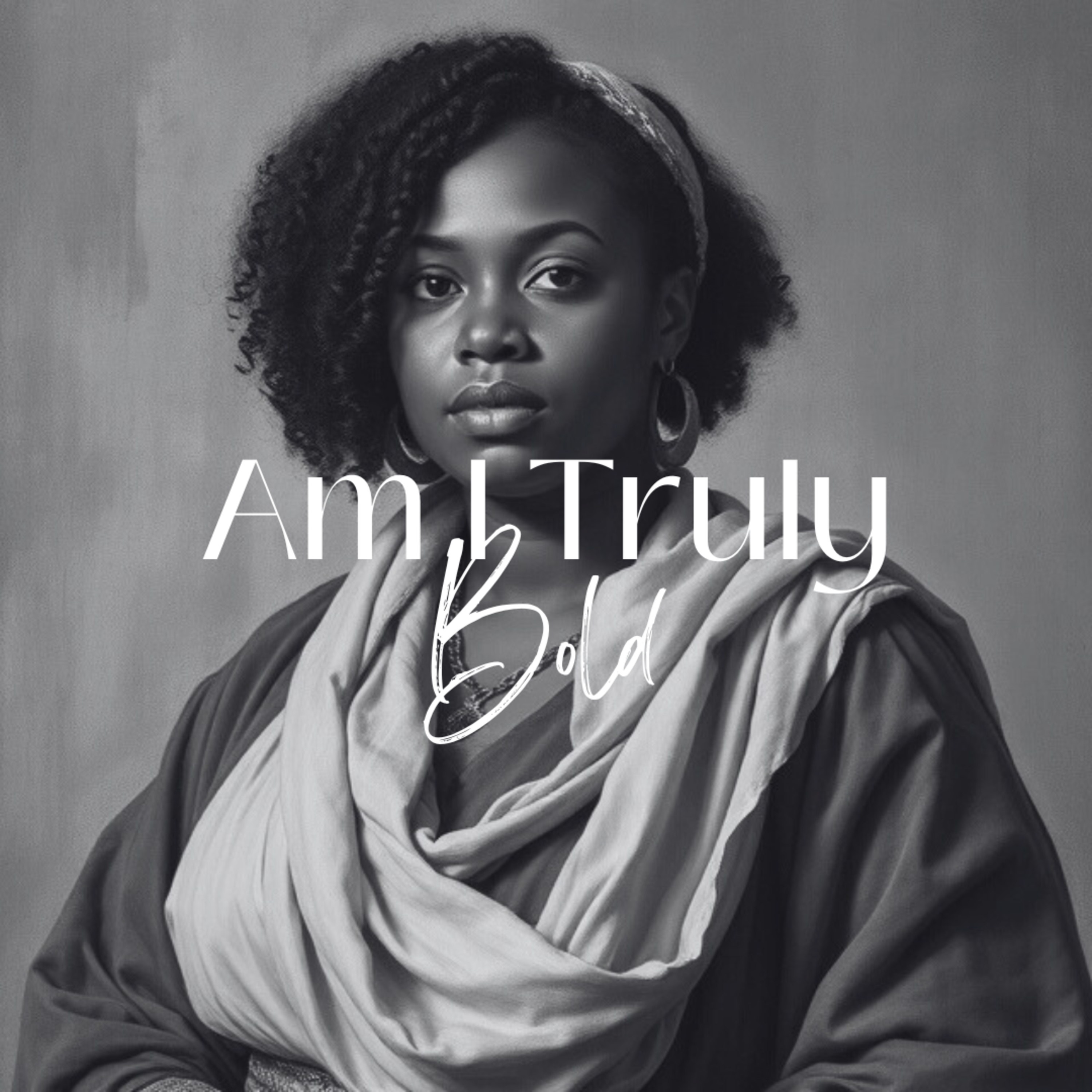 Am I truly bold? - Gabi Joe Productions episode artwork