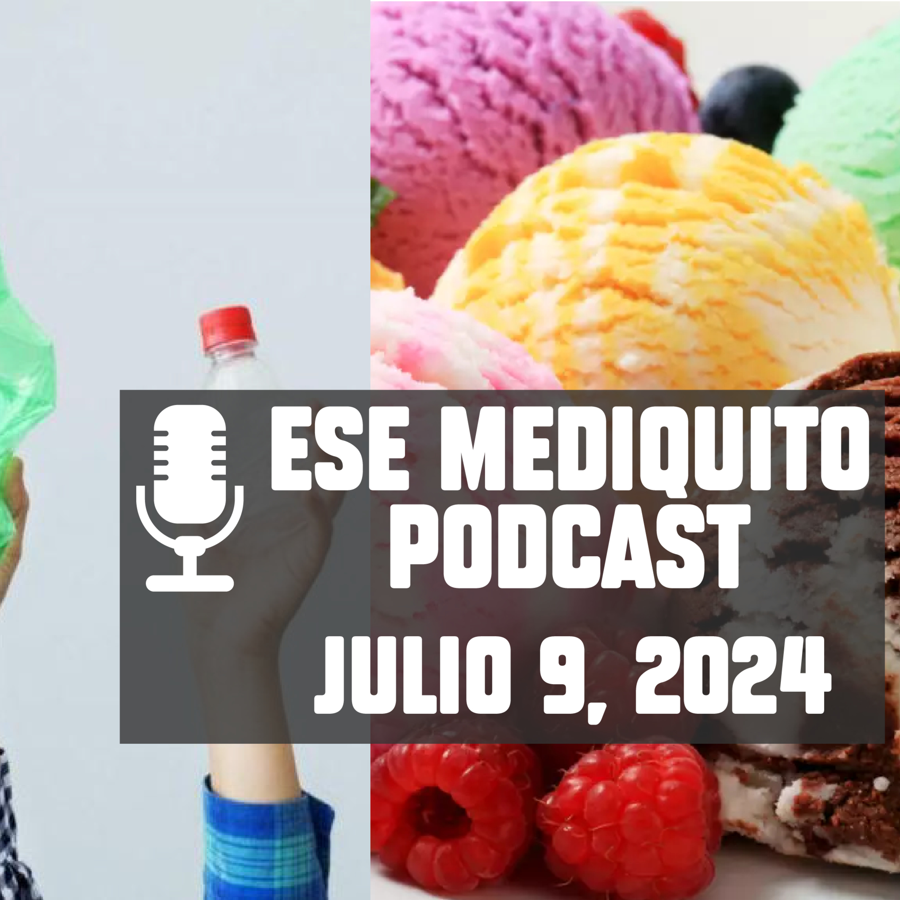 Plásticos y DIABETES | Helados con LISTERIA | Julio 9, 2024 - Podcast #8 episode artwork