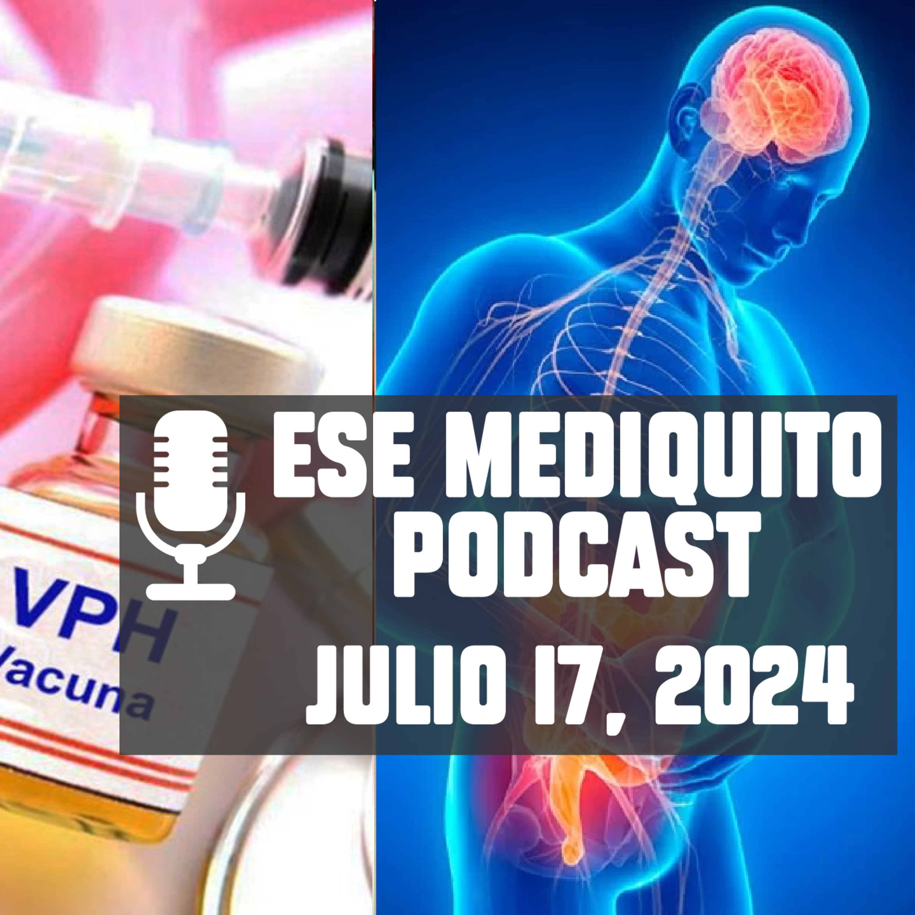 MÉXICO: Aumento de casos de COVID 🇲🇽 | COLOMBIA: Vacuna contra VPH 🇨🇴 | Julio 17, 2024 - Podcast #14 episode artwork