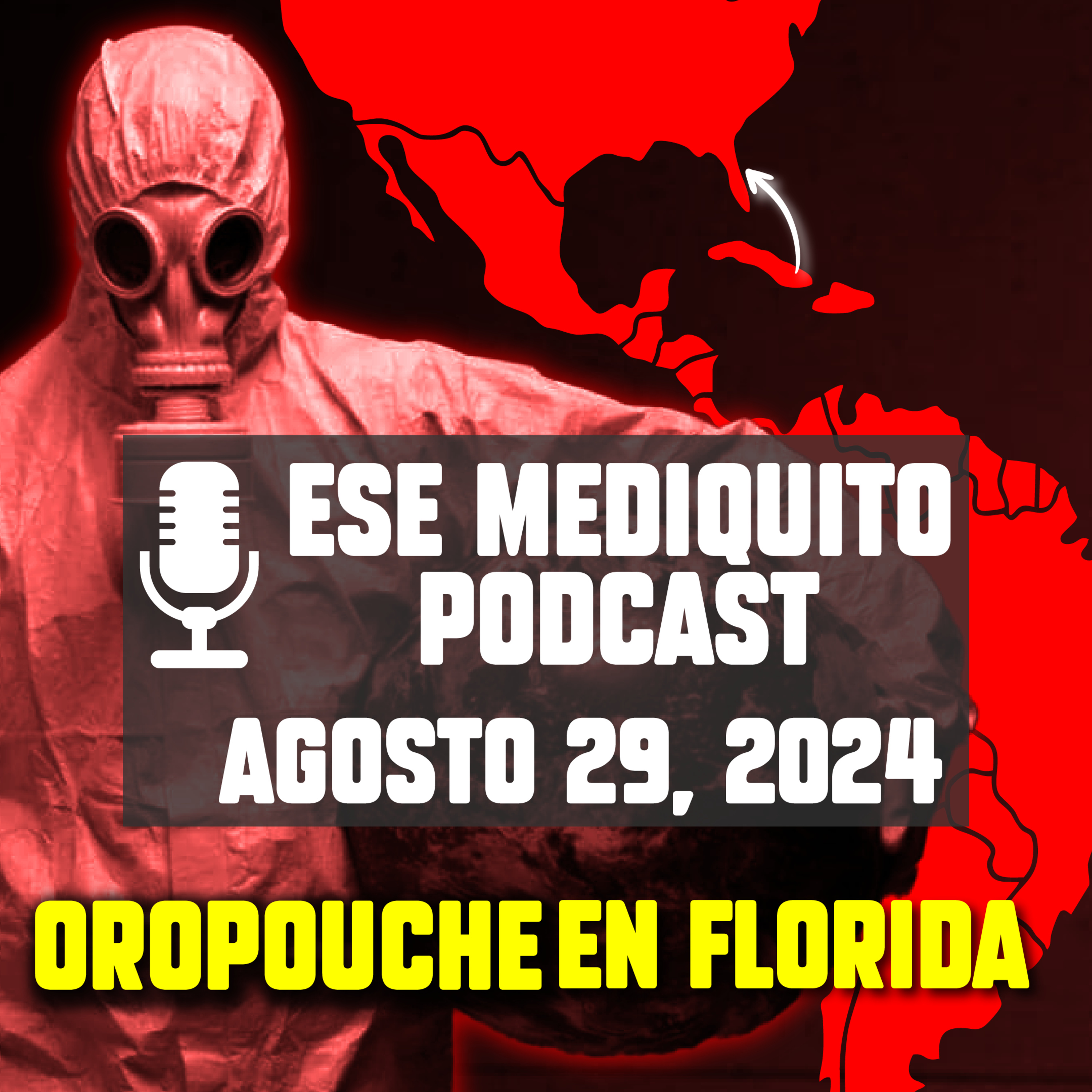 Se infectaron de OROPOUCHE después de viajar a CUBA - VIRUS DEL OROPOUCHE ya está en FLORIDA | E39 episode artwork