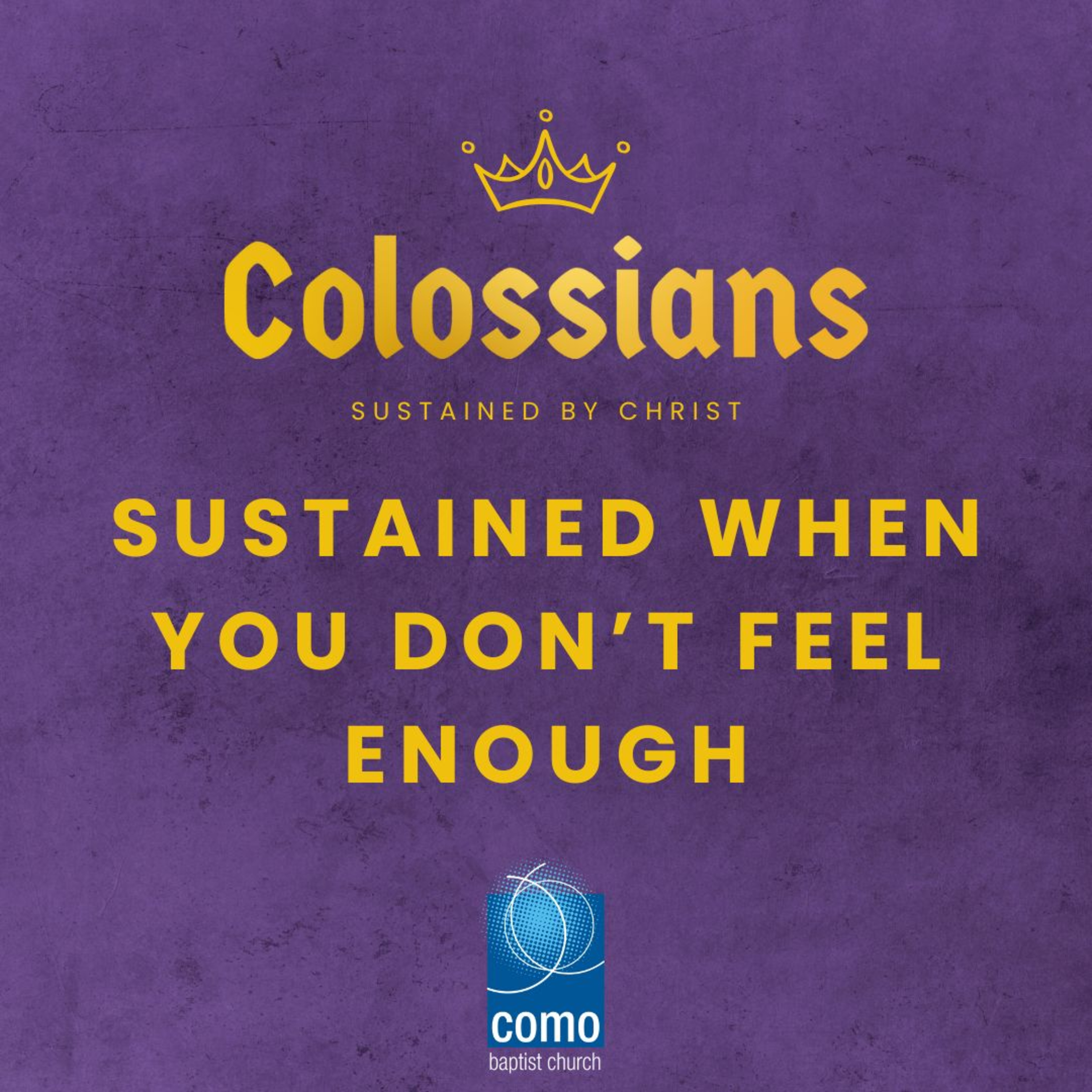 Sustained When You Don't Feel Enough