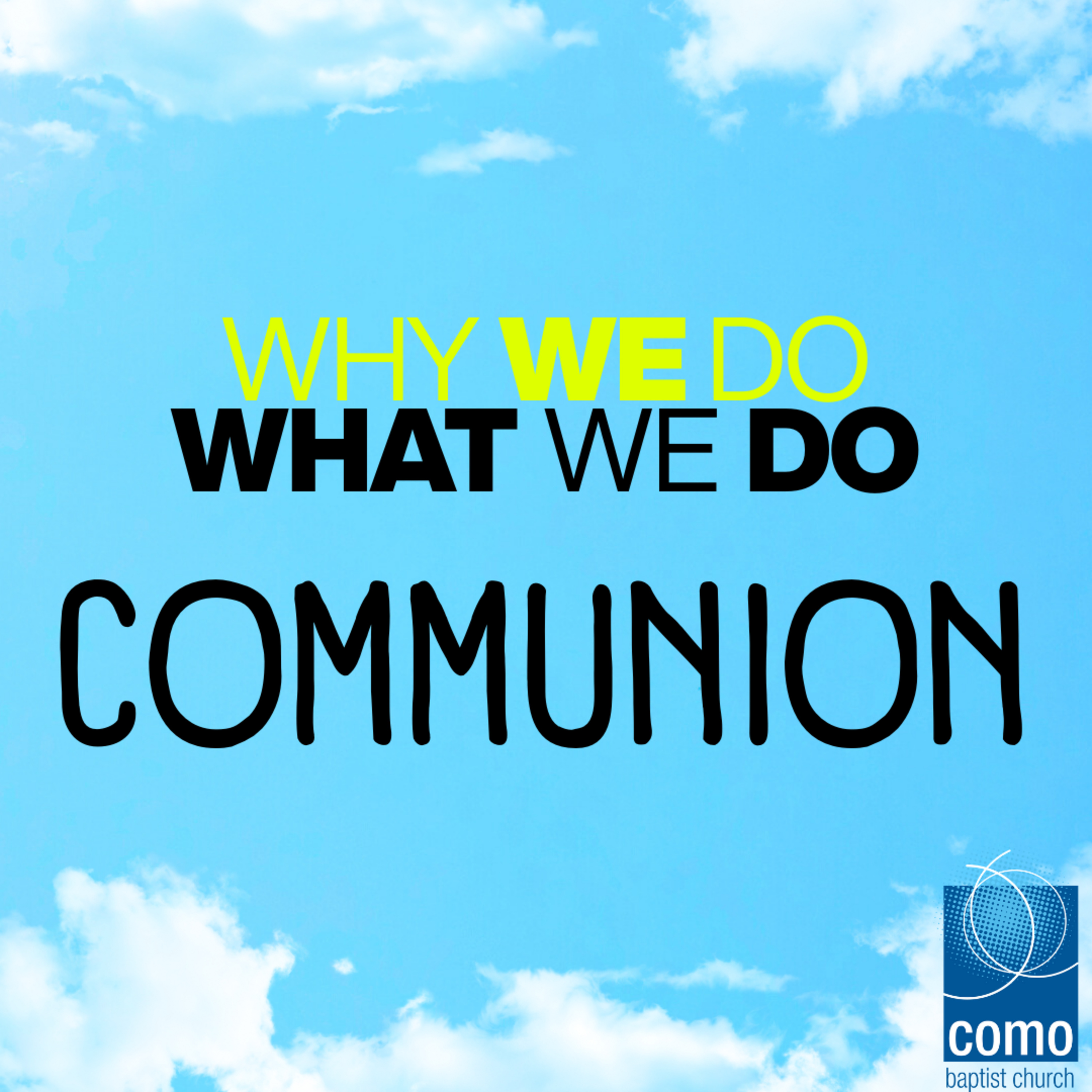 Why We Do Communion