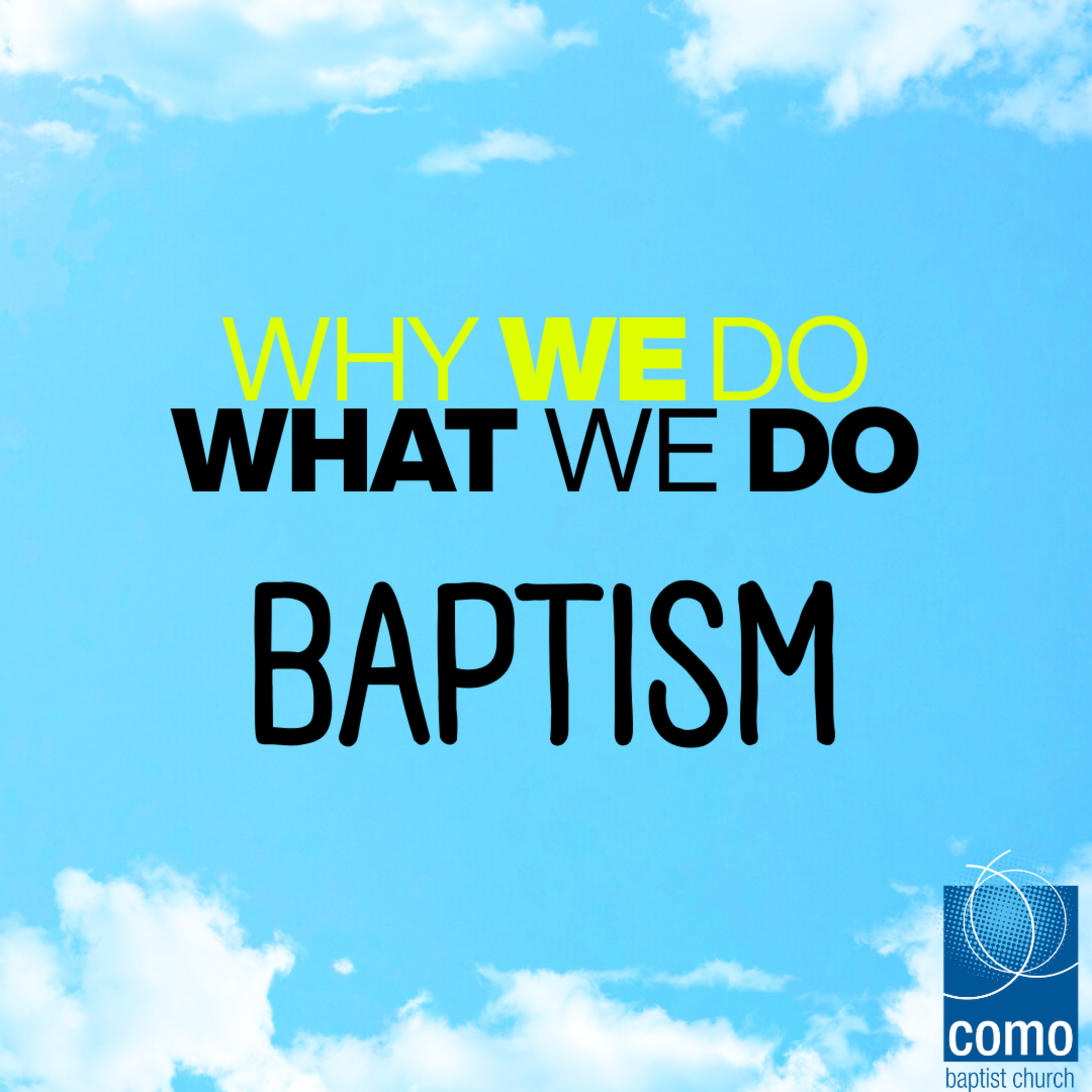 Why We Do Baptism