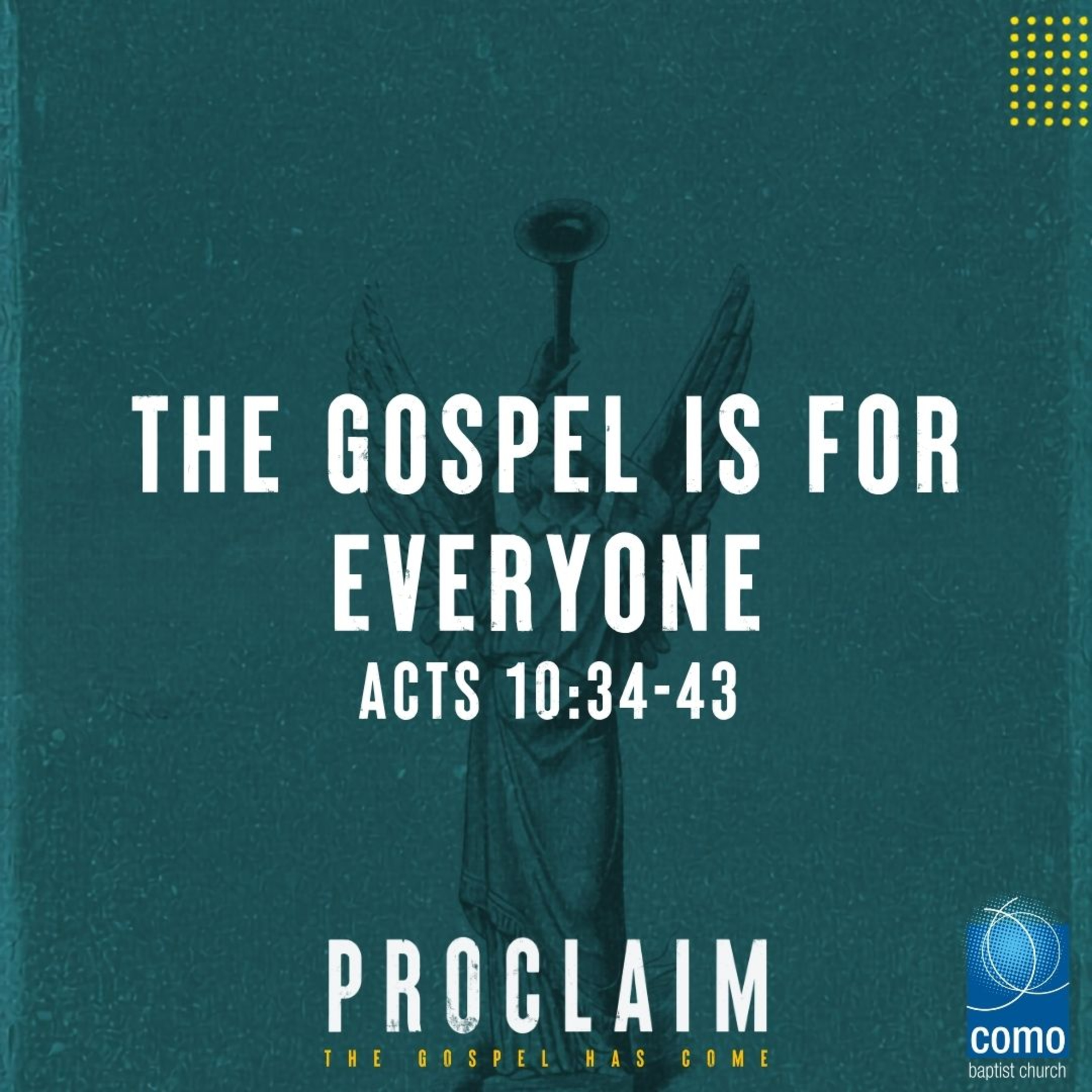 The Gospel Is For Everyone